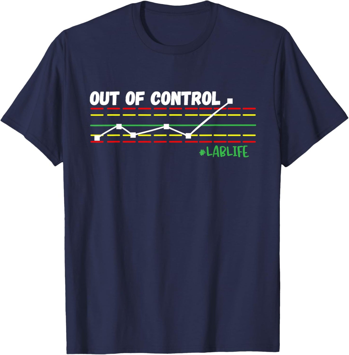 Funny Scientist, Chemistry Lover, Lab Tech, QC Chart T-Shirt - T-Shirt | Navy