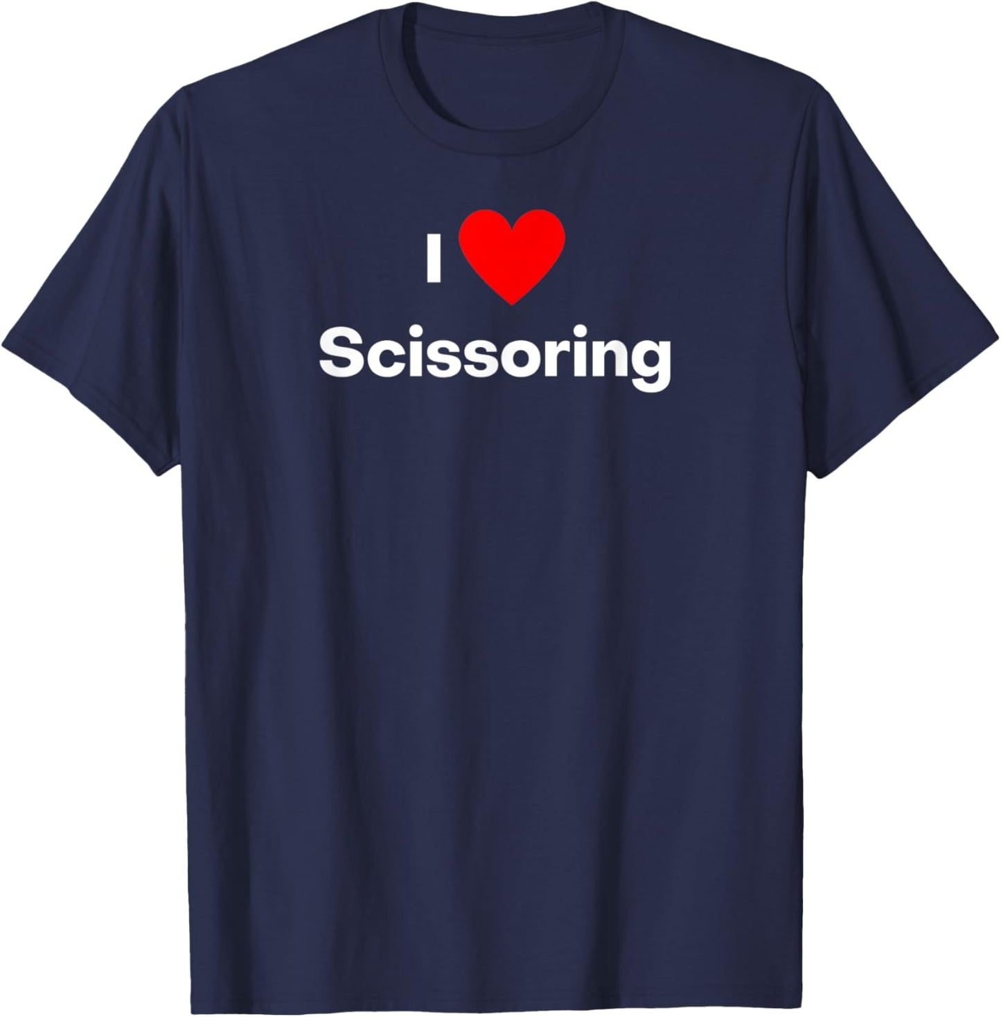 I love scissoring T-Shirt - T-Shirt | Navy