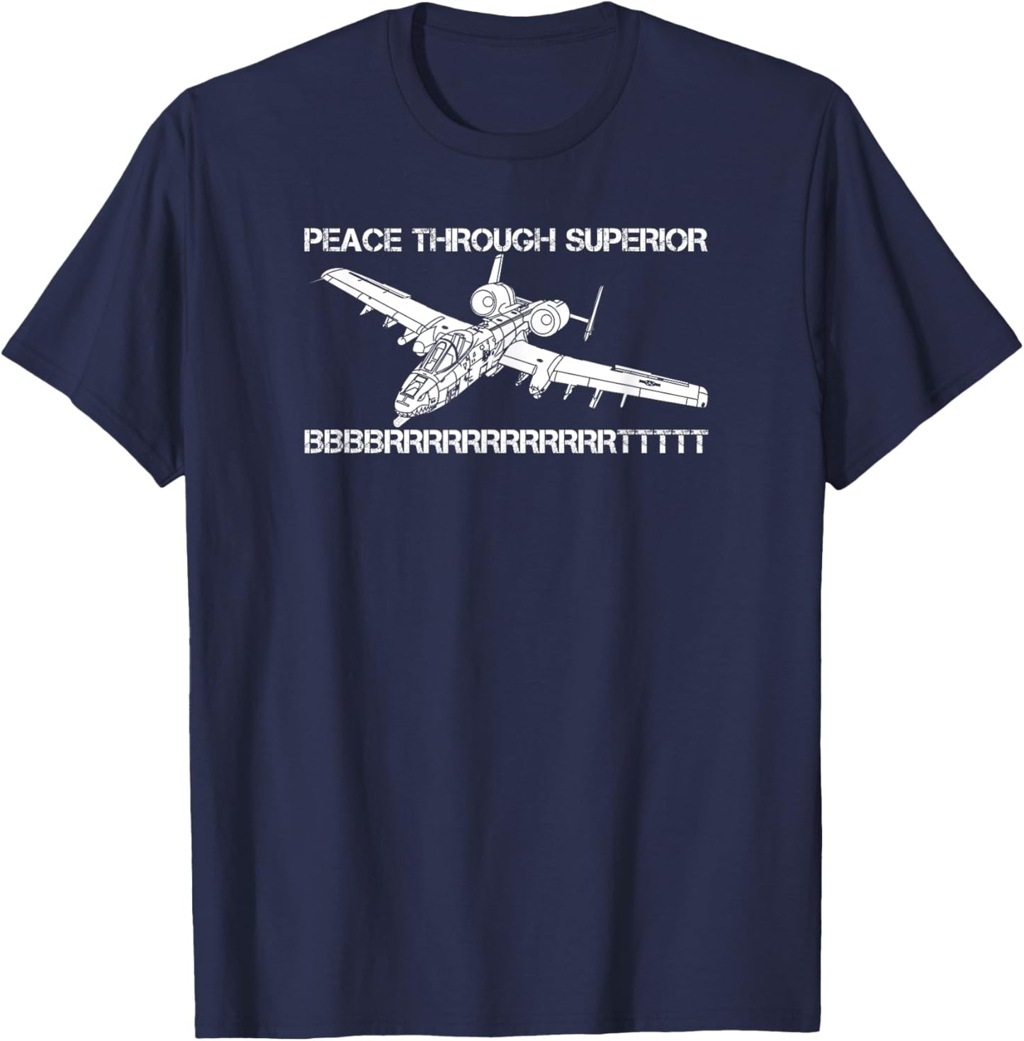 A-10 Warthog Thunderbolt Plane Meme BBBRRRTTT Funny Joke T-Shirt - T-Shirt | Navy