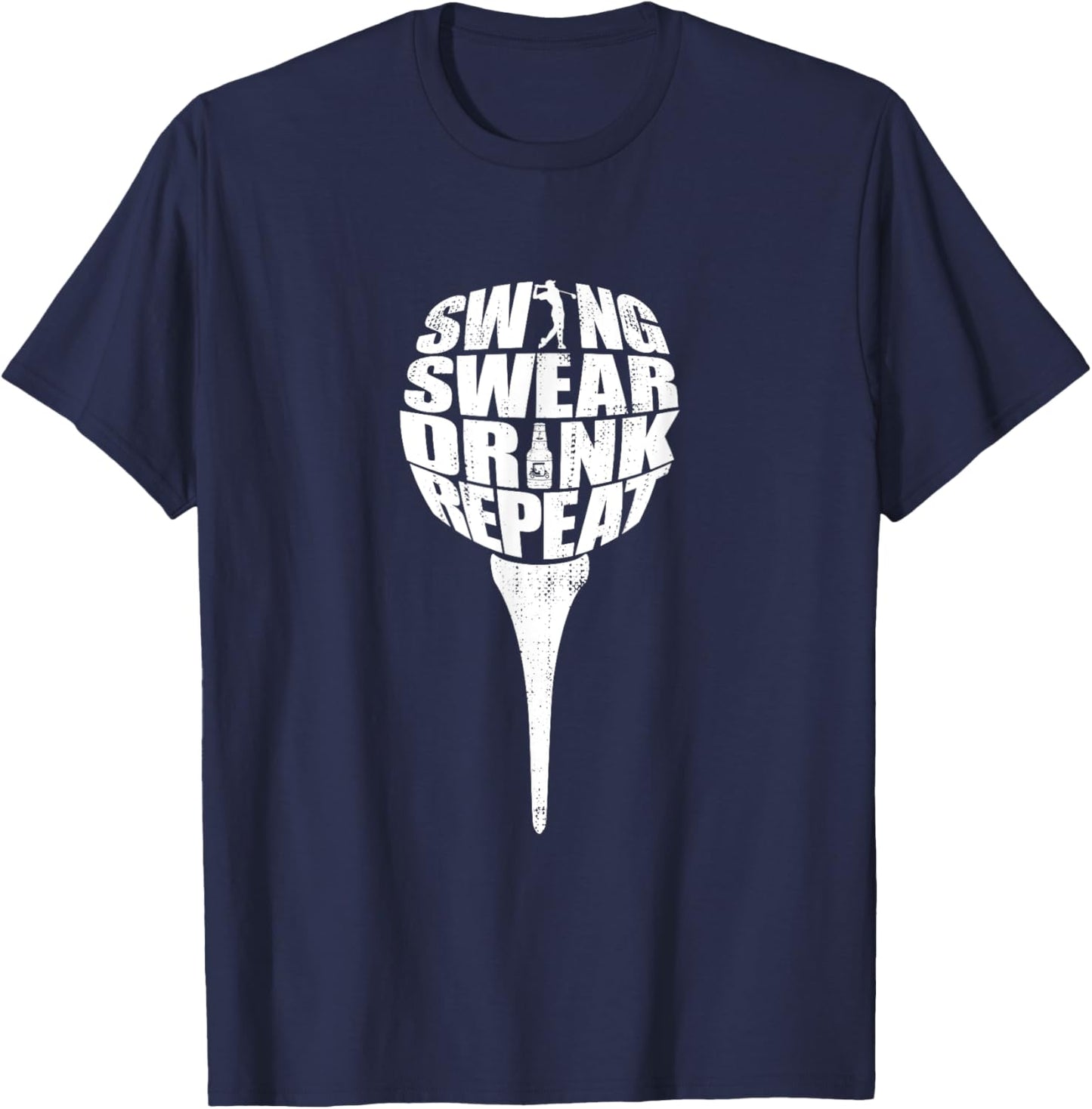 Swing Swear Drink Repeat Funny Golf T-Shirt - T-Shirt | Navy