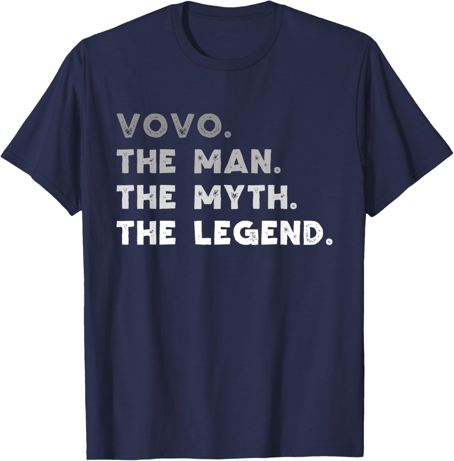 Vovo The Man The Myth The Legend Cool Funny T-Shirt - T-Shirt | Navy