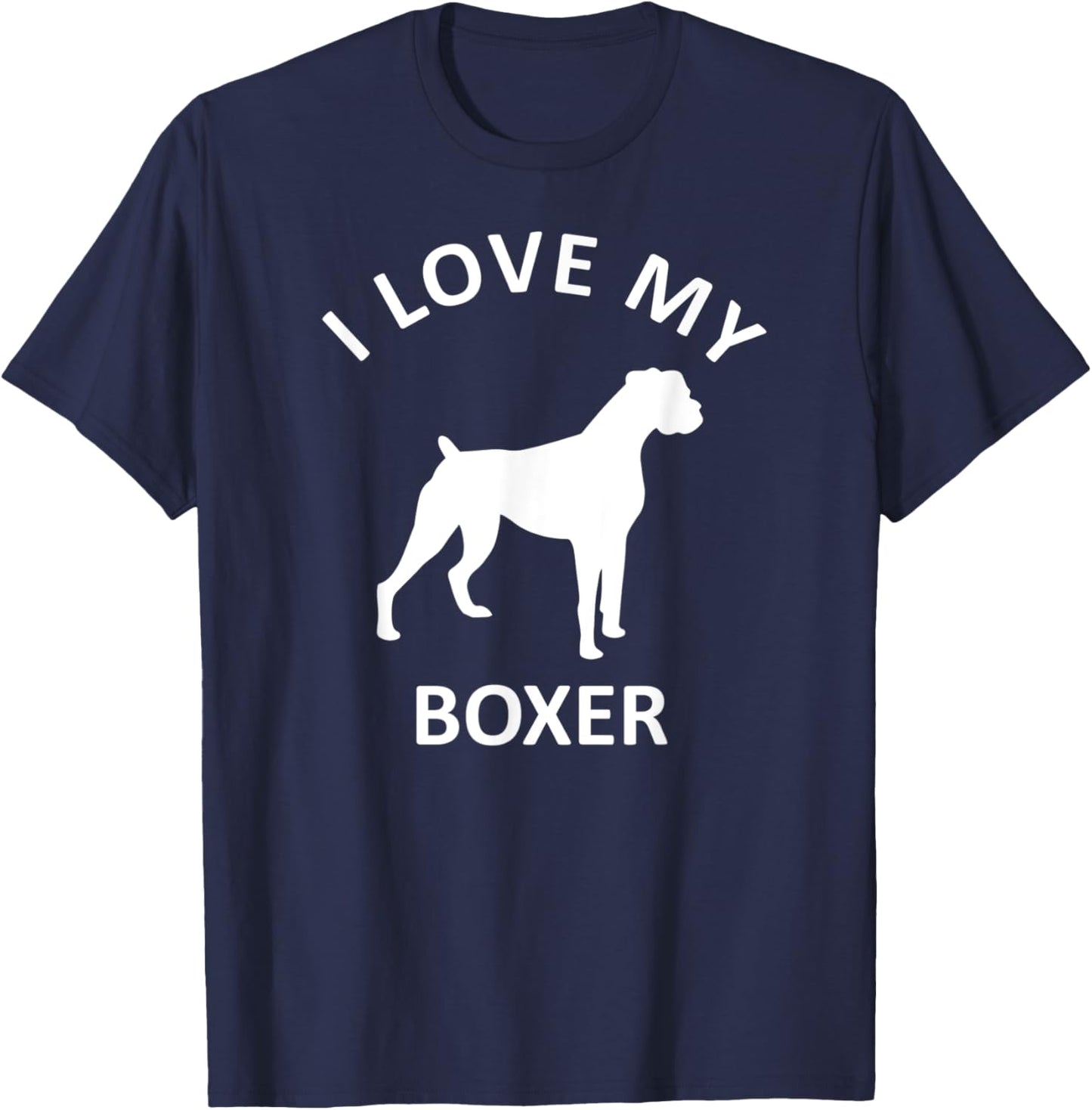 I Love My Boxer Dog Shirt Dogs Lover Pet Owner Mom Dad Cool Women Kids T-Shirt - T-Shirt | Navy