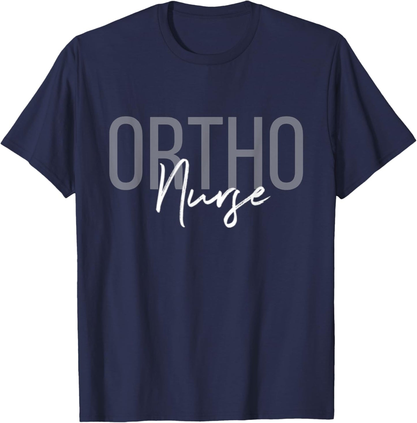 Ortho Nurse Orthopedic Nurse Nurse Life Registered Nurse RN T-Shirt - T-Shirt | Navy
