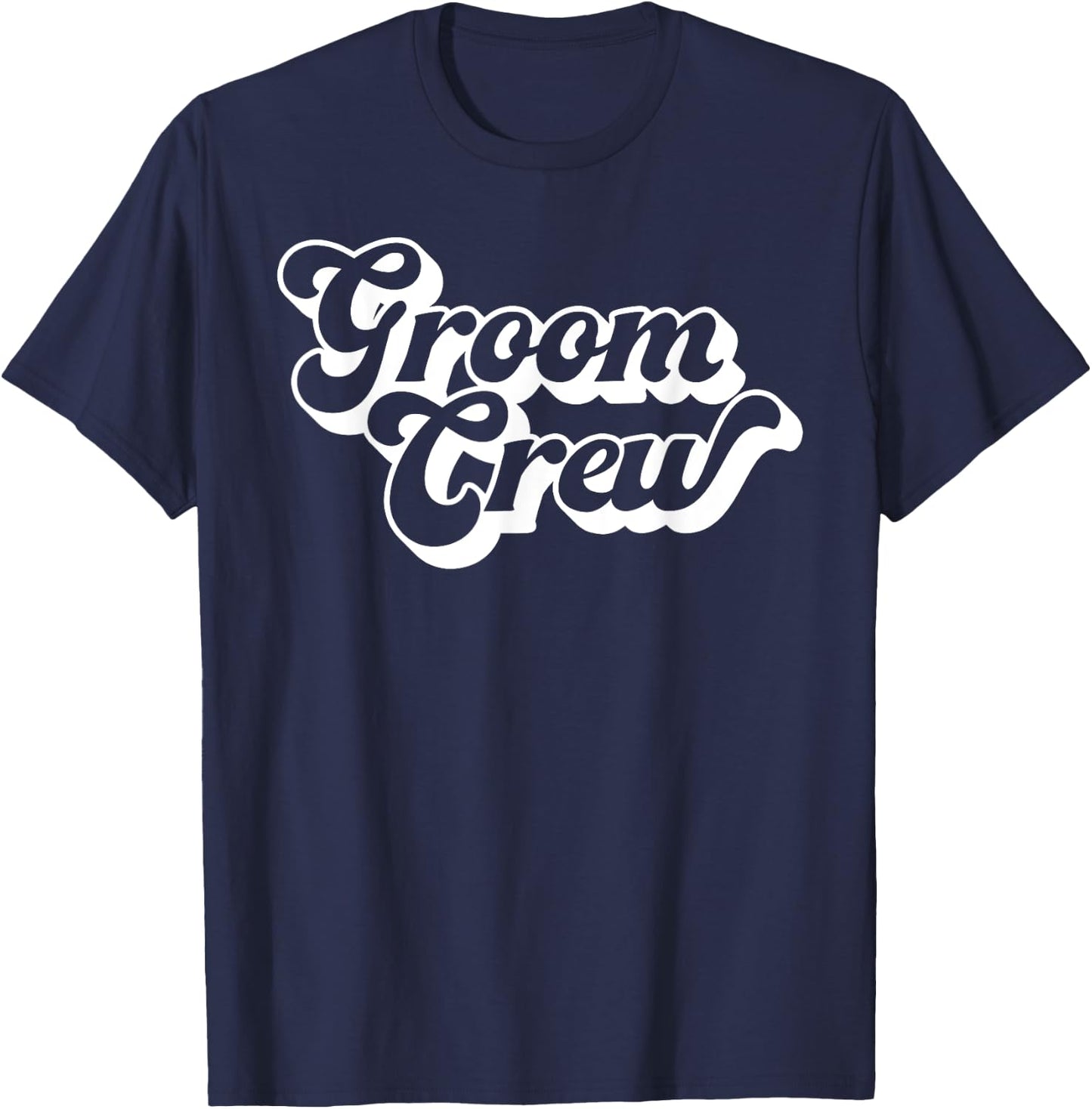 Groom Crew Bachelor Party Men Matching Squad Group T-Shirt - T-Shirt | Navy