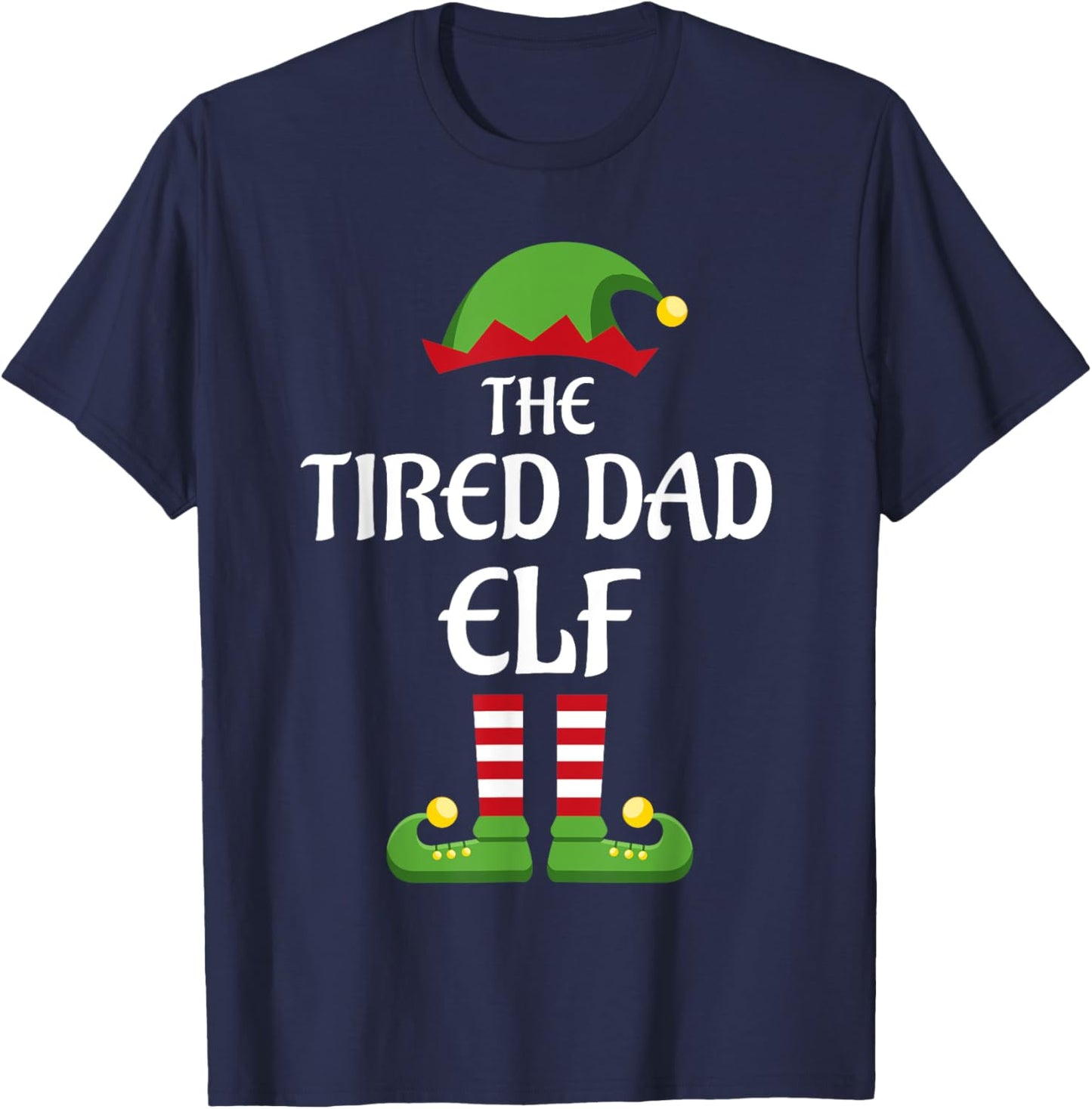 Tired Dad Elf Family Matching Group Christmas T-Shirt - T-Shirt | Navy
