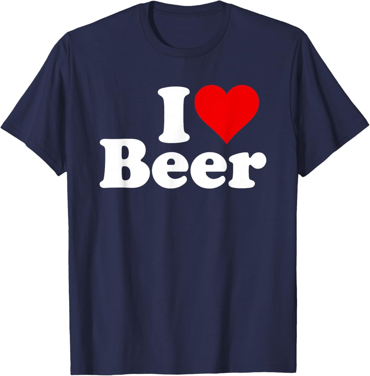 I Love Beer I Heart Beer T-Shirt - T-Shirt | Navy