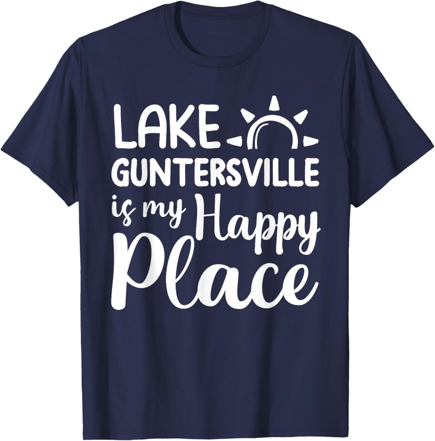 Lake Guntersville Is My Happy Place - Camping Outdoor Lake T-Shirt - T-Shirt | Navy