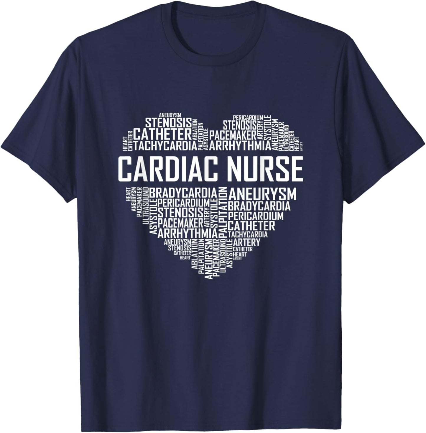 Cardiac Nurse Heart CN Graduate Heart Nursing Heart T-Shirt - T-Shirt | Navy
