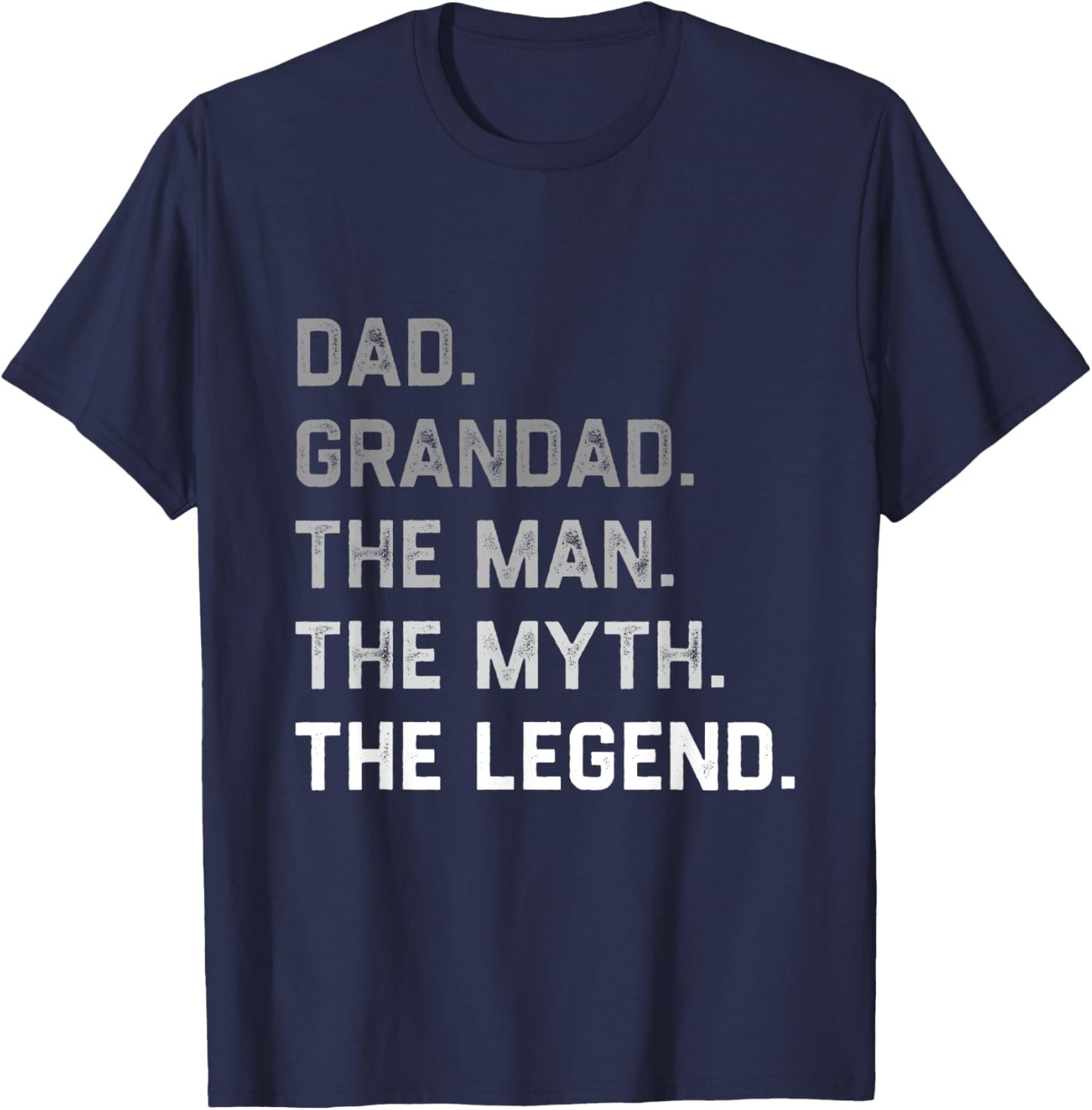 Dad Grandad the Man the Myth Legend Father’s Day Christmas T-Shirt - T-Shirt | Navy