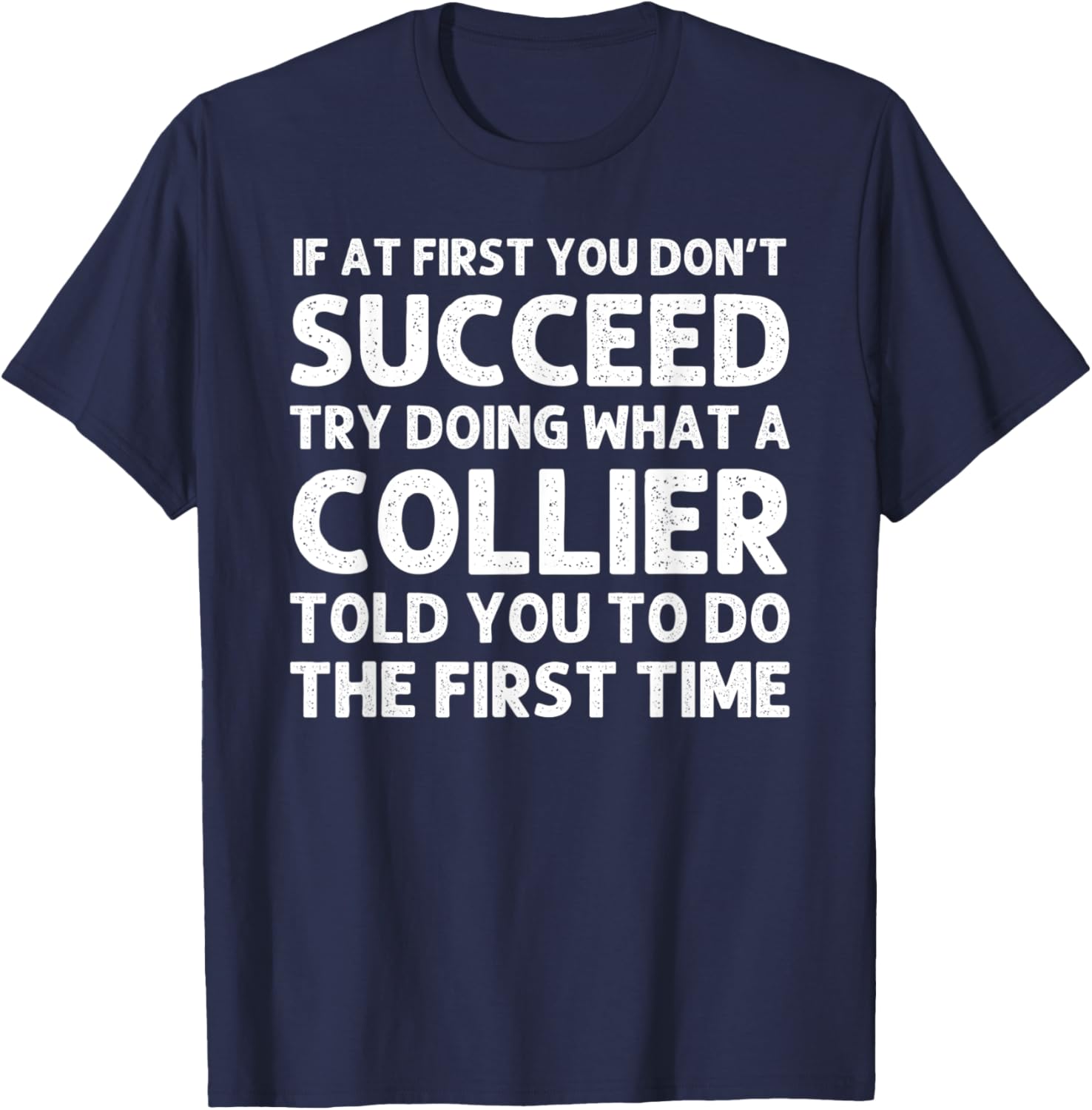 COLLIER Funny Surname Family Tree Birthday Reunion Idea T-Shirt - T-Shirt | Navy