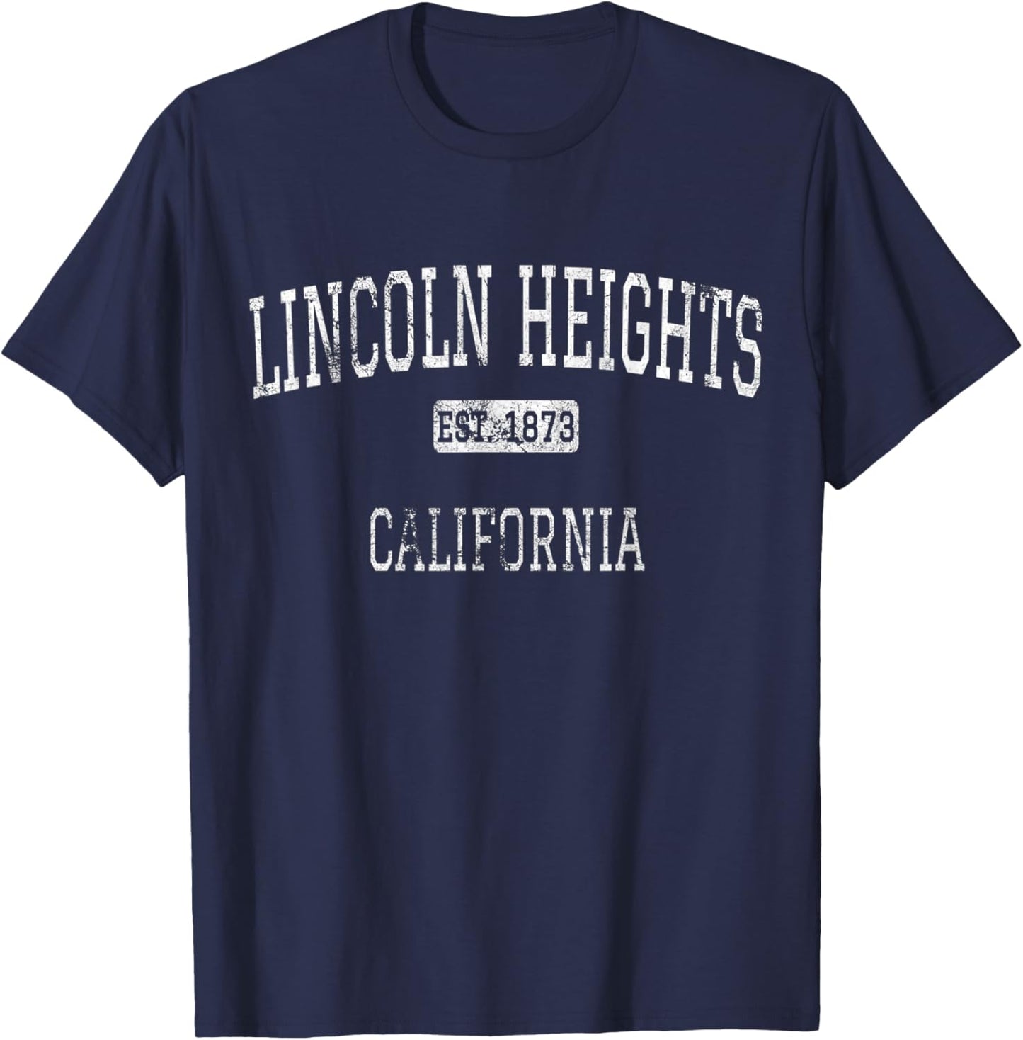 Lincoln Heights California Los Angeles CA Vintage T-Shirt - T-Shirt | Navy