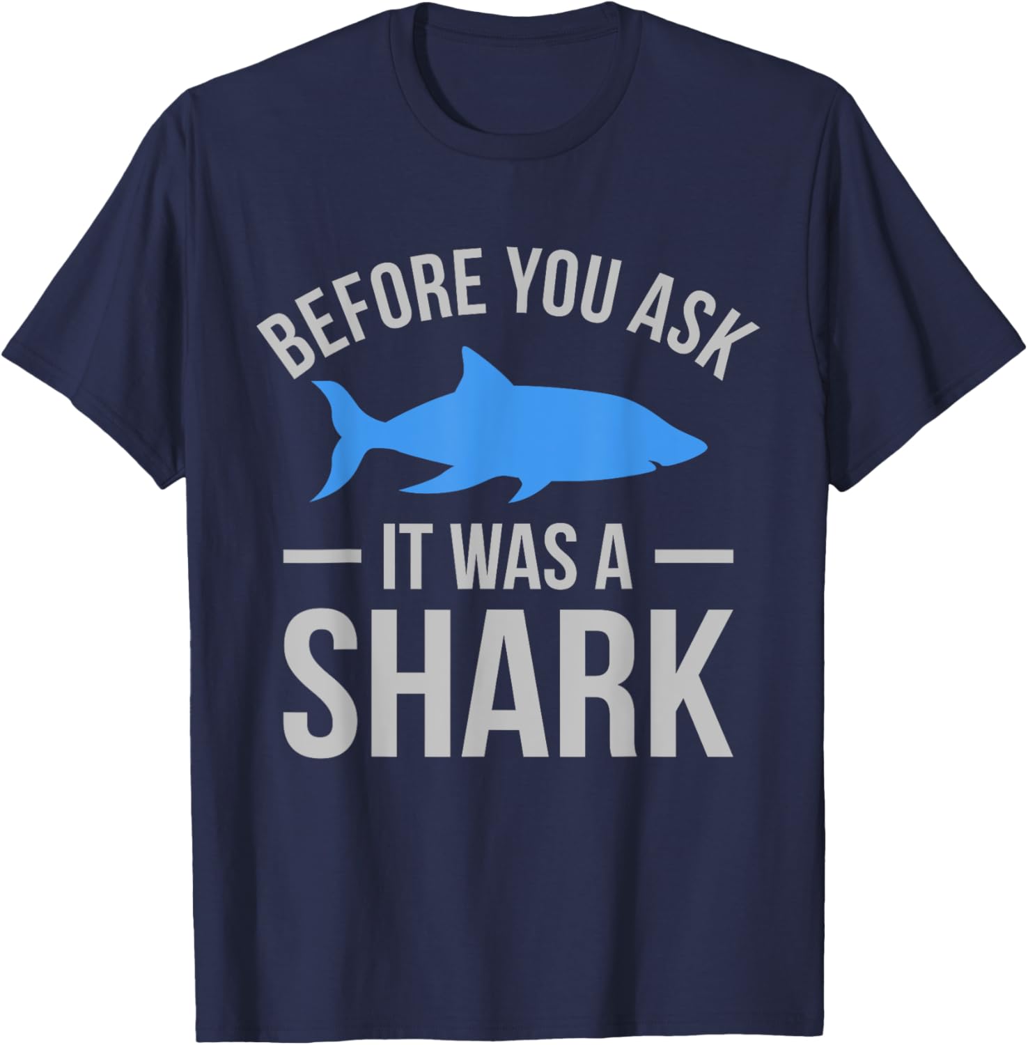 It Was A Shark Funny Amputee Prosthetic Surgery Graphic T-Shirt - T-Shirt | Navy