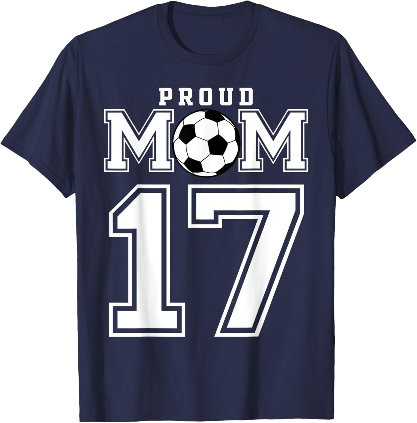Number 17 Custom Proud Soccer Futbol Mom Personalized Women T-Shirt - T-Shirt | Navy