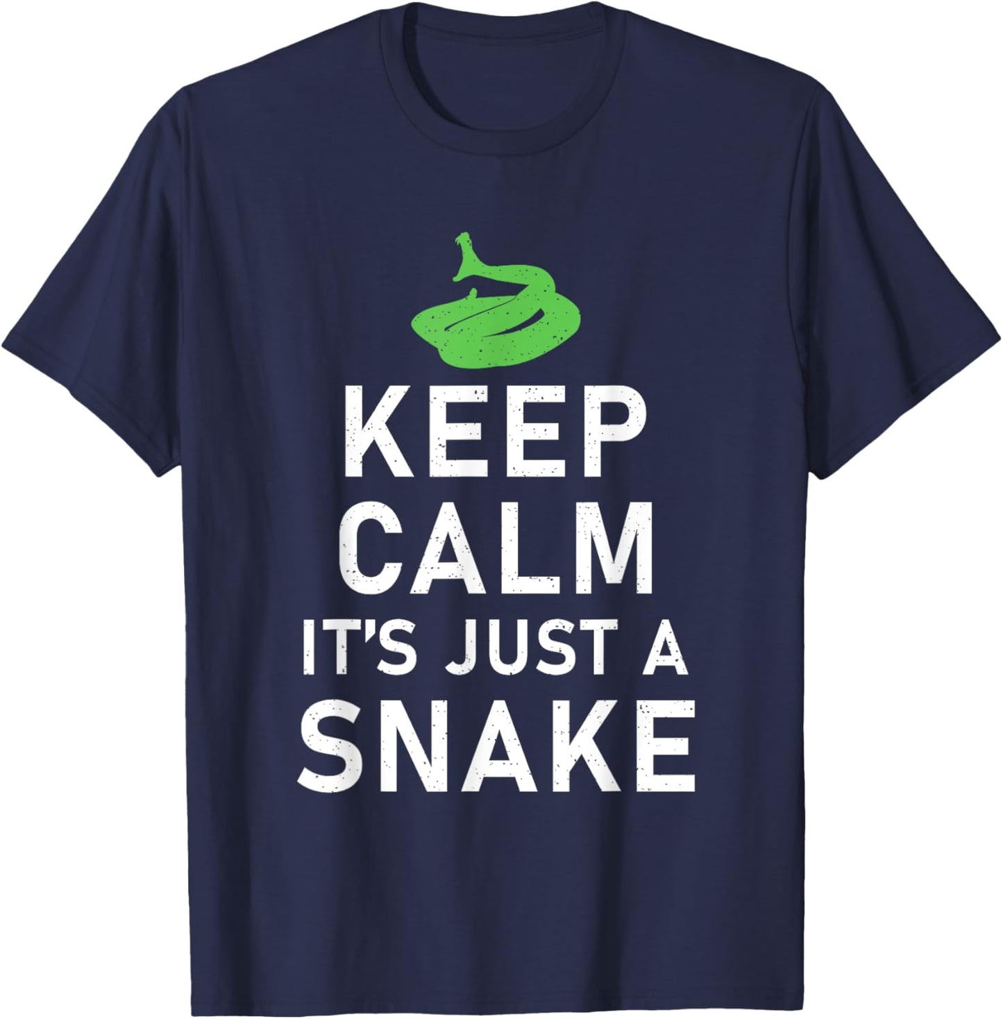 Keep Calm its just a Snake Funny Snake Lover T-Shirt - T-Shirt | Navy