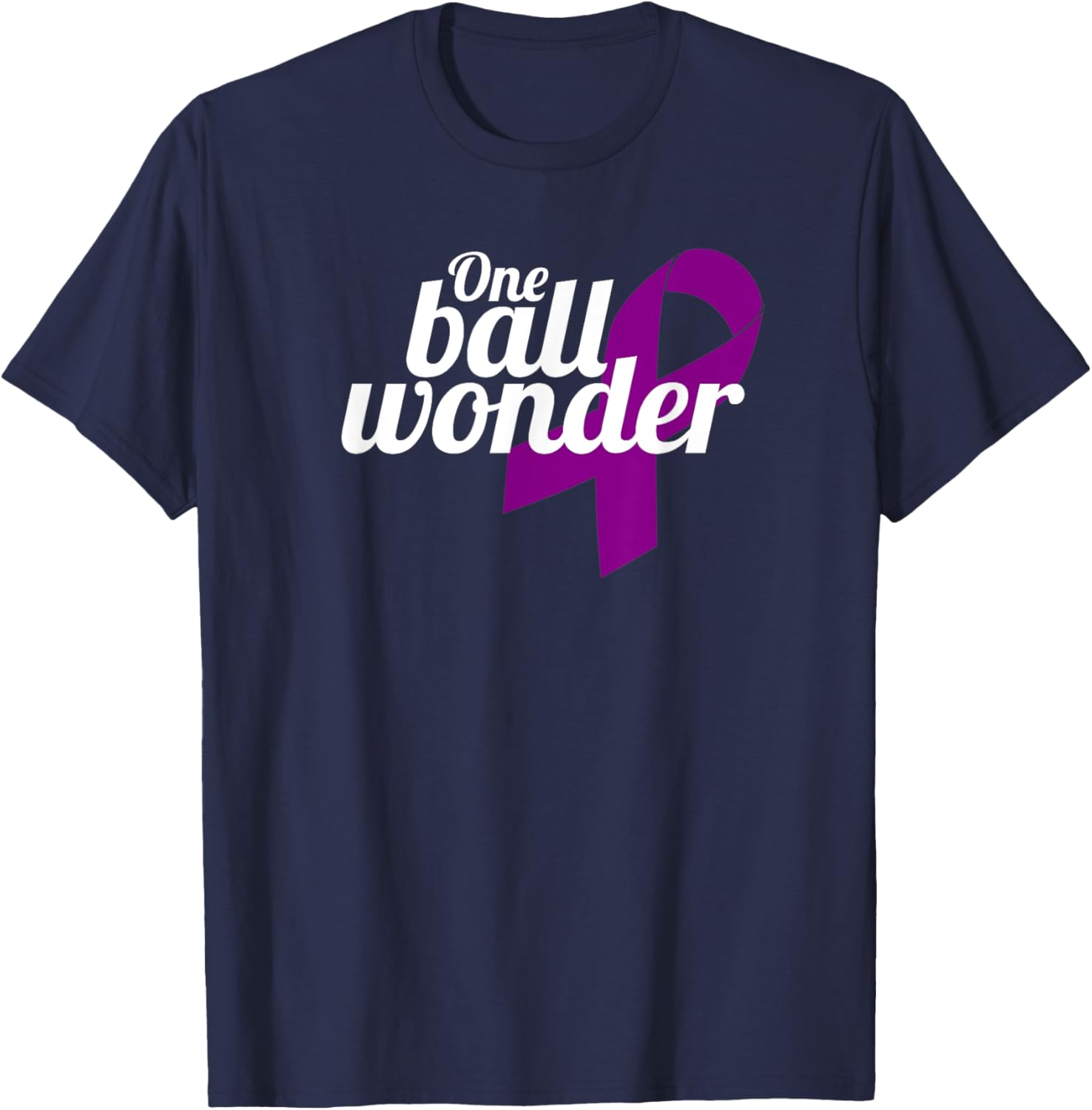 Funny Testicular Cancer Survivor Quote Saying Orchidectomy T-Shirt - T-Shirt | Navy