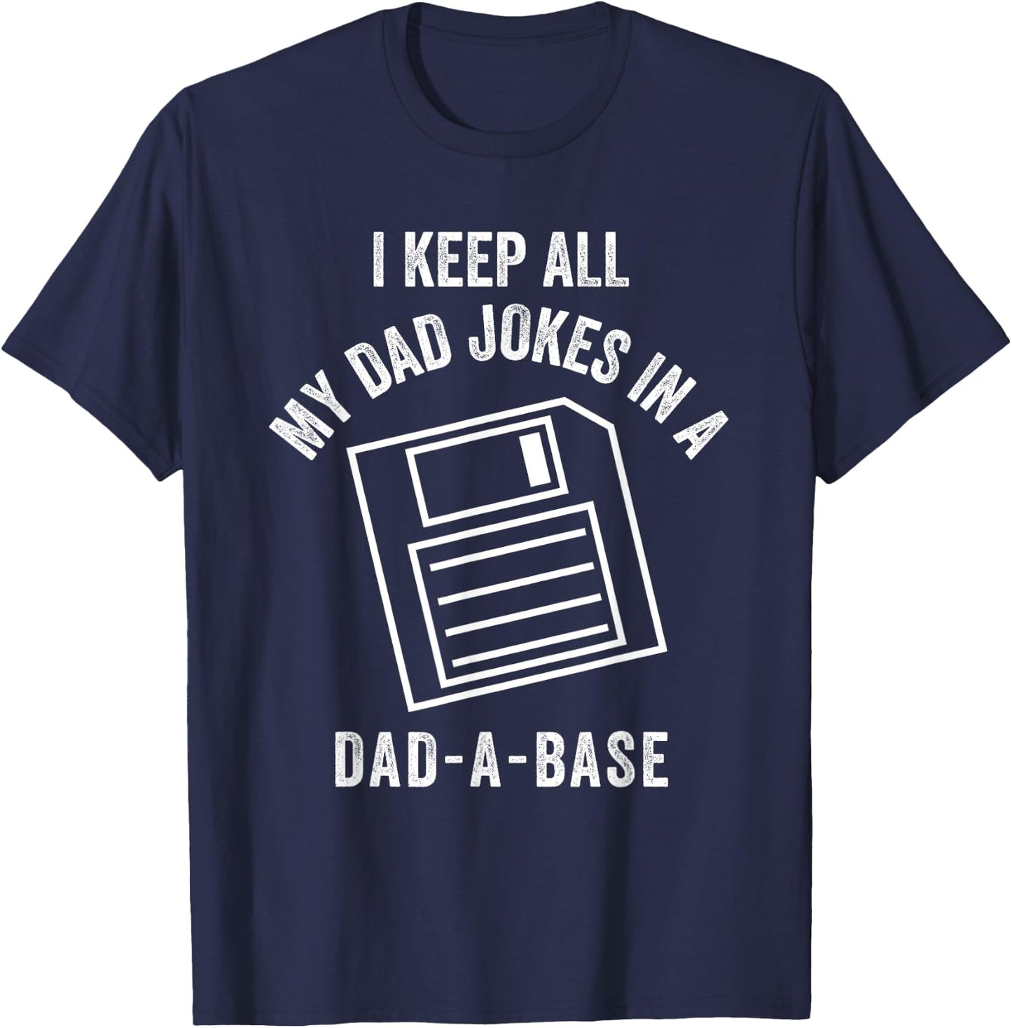Vintage Dad A Base Jokes Funny Father's Day Sarcastic Outfit T-Shirt - T-Shirt | Navy