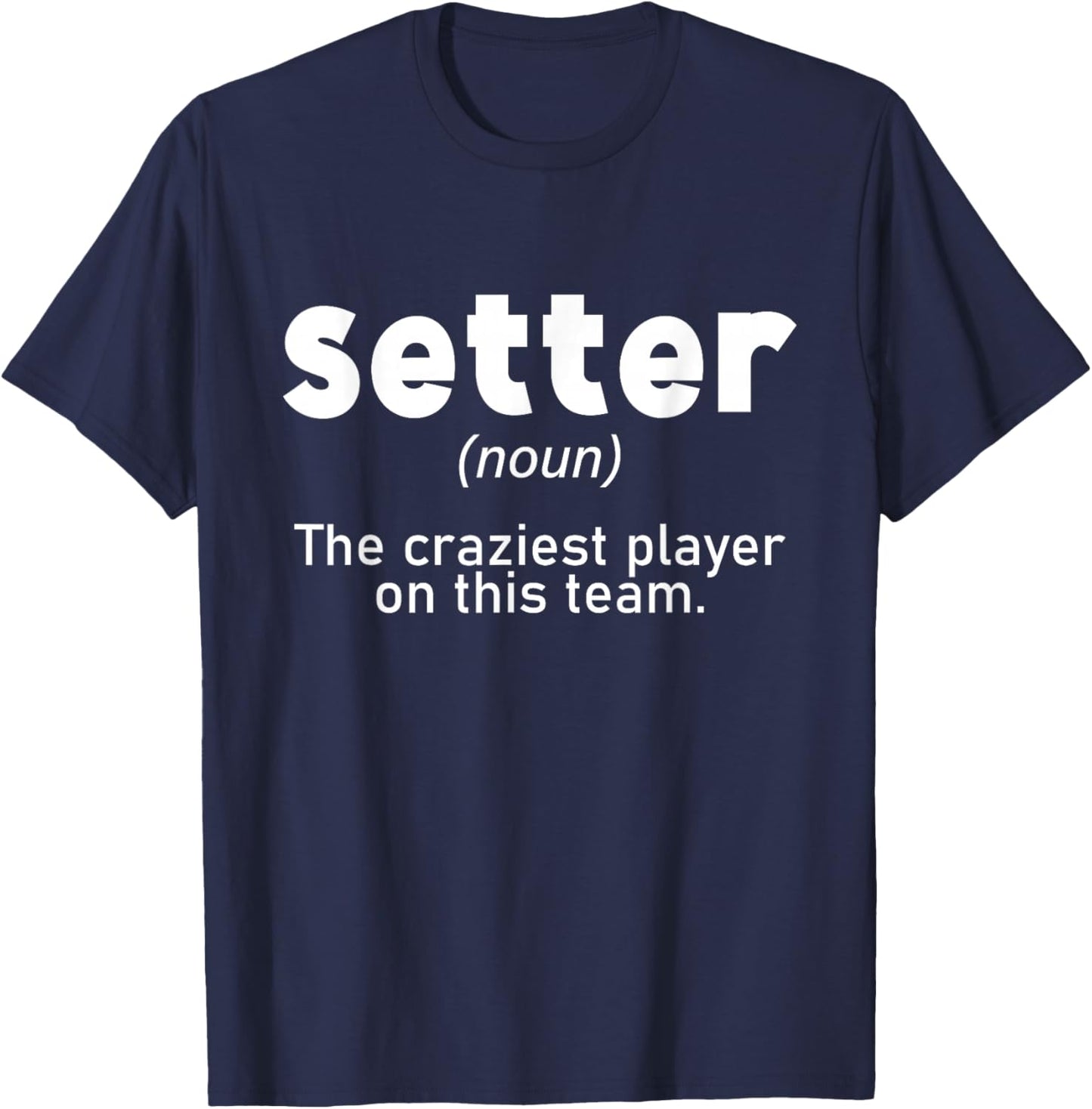 Volleyball Setter Teen Girls Coaches Gifts Volleyball Player T-Shirt - T-Shirt | Navy