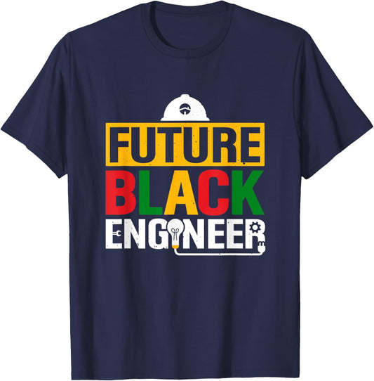 Future Black Engineer African American Engineering Student T-Shirt - T-Shirt | Navy