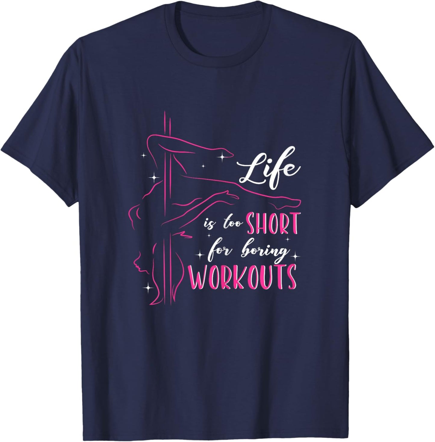 Pole Dance Shirt Fitness Workout Pole Dancing T-Shirt - T-Shirt | Navy