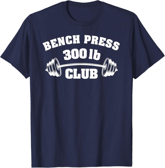 300 Lbs Pound Bench Press Club Gym Weightlifting Powerlift T-Shirt - T-Shirt | Navy