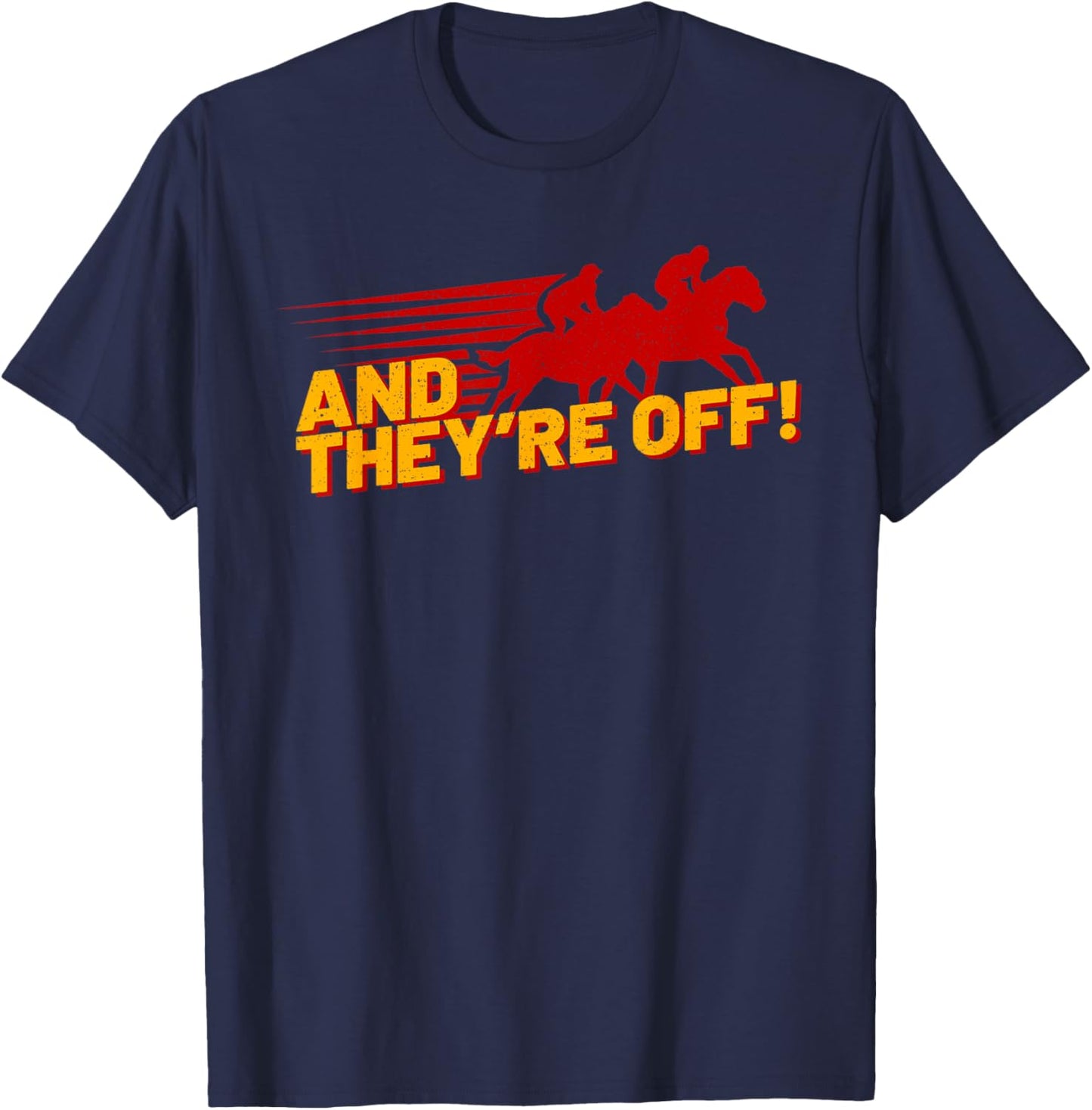 Funny Horse Racing Vintage And They'Re Off KY Derby Horse T-Shirt - T-Shirt | Navy