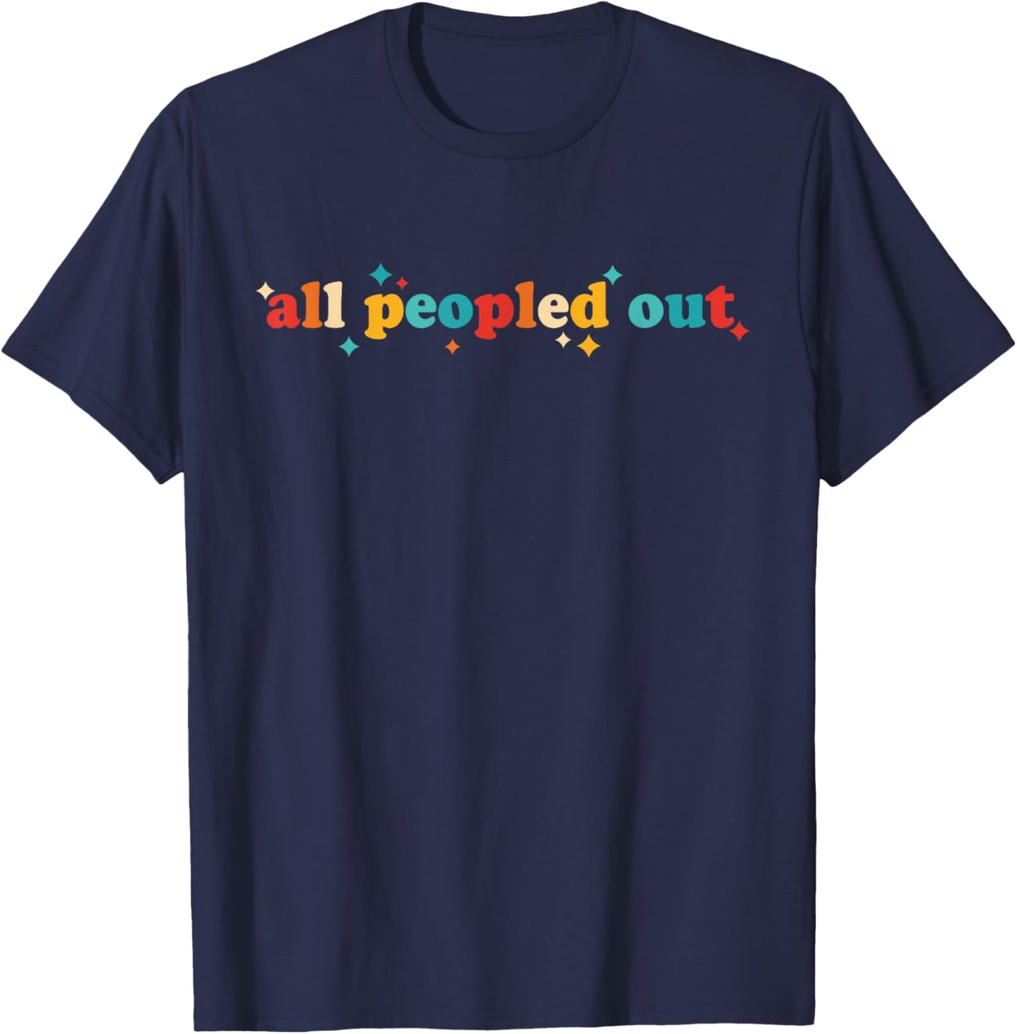 All Peopled Out T-Shirt - T-Shirt | Navy