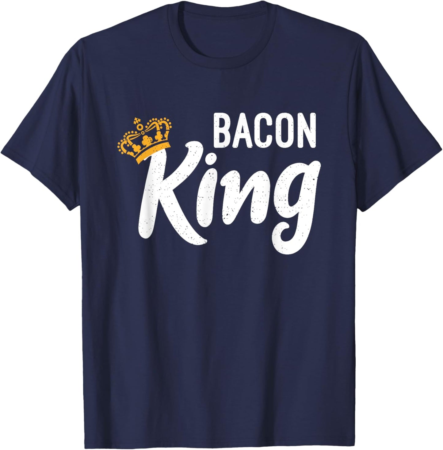 Bacon King Bacon lover T-Shirt - T-Shirt | Navy