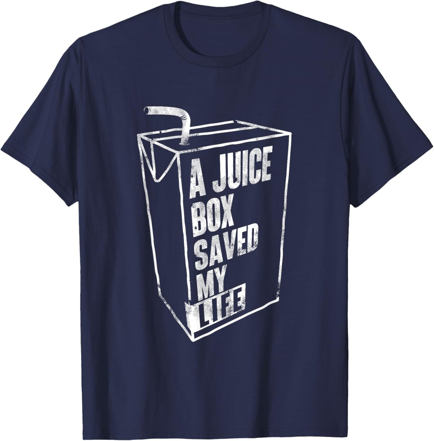 A Juice Box Saved My Life - Blood Sugar Diabetes Awareness T-Shirt - T-Shirt | Navy