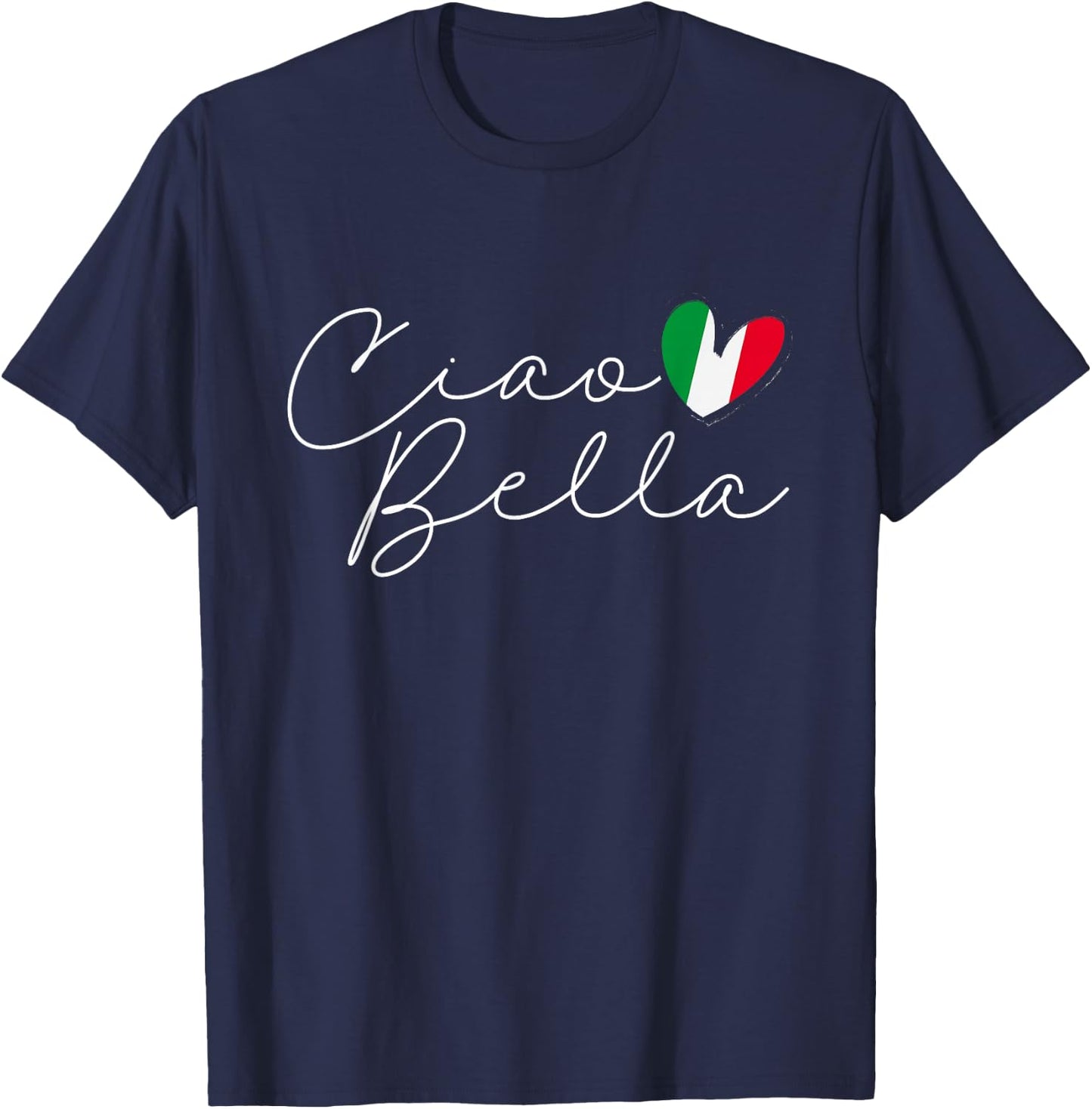 Italy Ciao Bella Italian Flag T-Shirt - T-Shirt | Navy