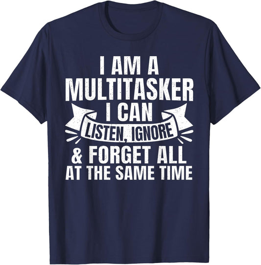 Funny Sayings Art For Sarcastic People Men Women Gag Sarcasm T-Shirt - T-Shirt | Navy