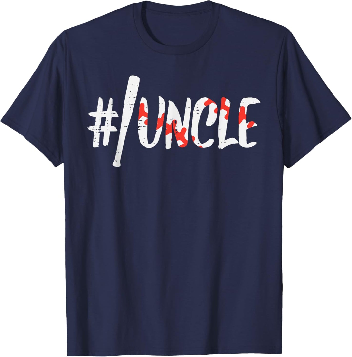 Hashtag #Baseball Bat Uncle Fathers Day Sports Player Men T-Shirt - T-Shirt | Navy