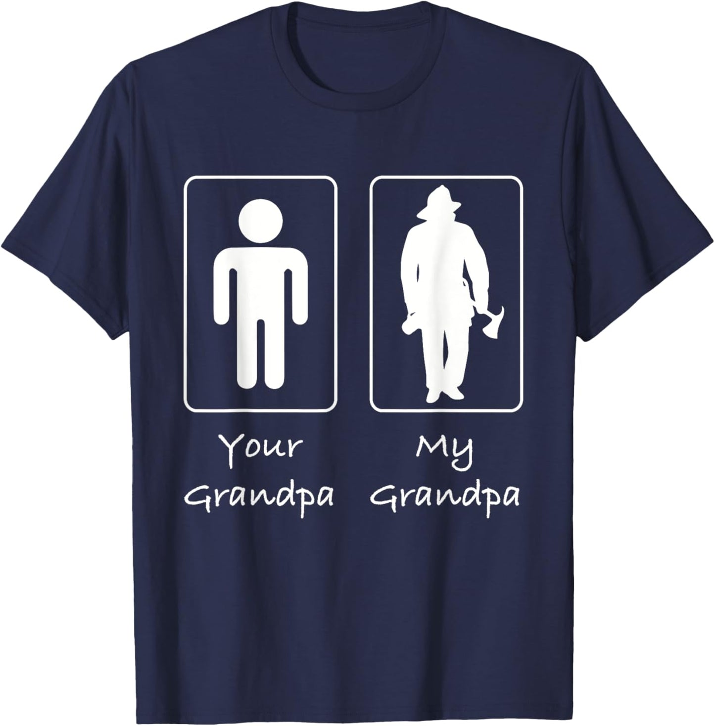 Your Grandpa My Grandpa Fireman Firefighter T-Shirt - T-Shirt | Navy