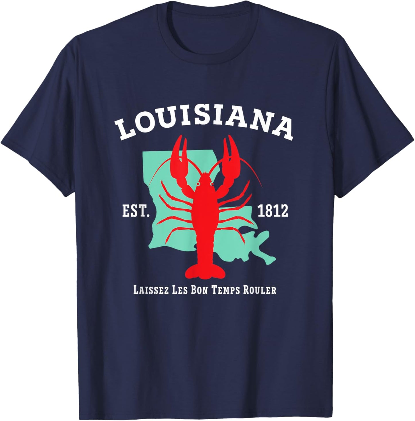 Louisiana Est 1812 Crawfish New Orleans Mardi Gras Men Women T-Shirt - T-Shirt | Navy