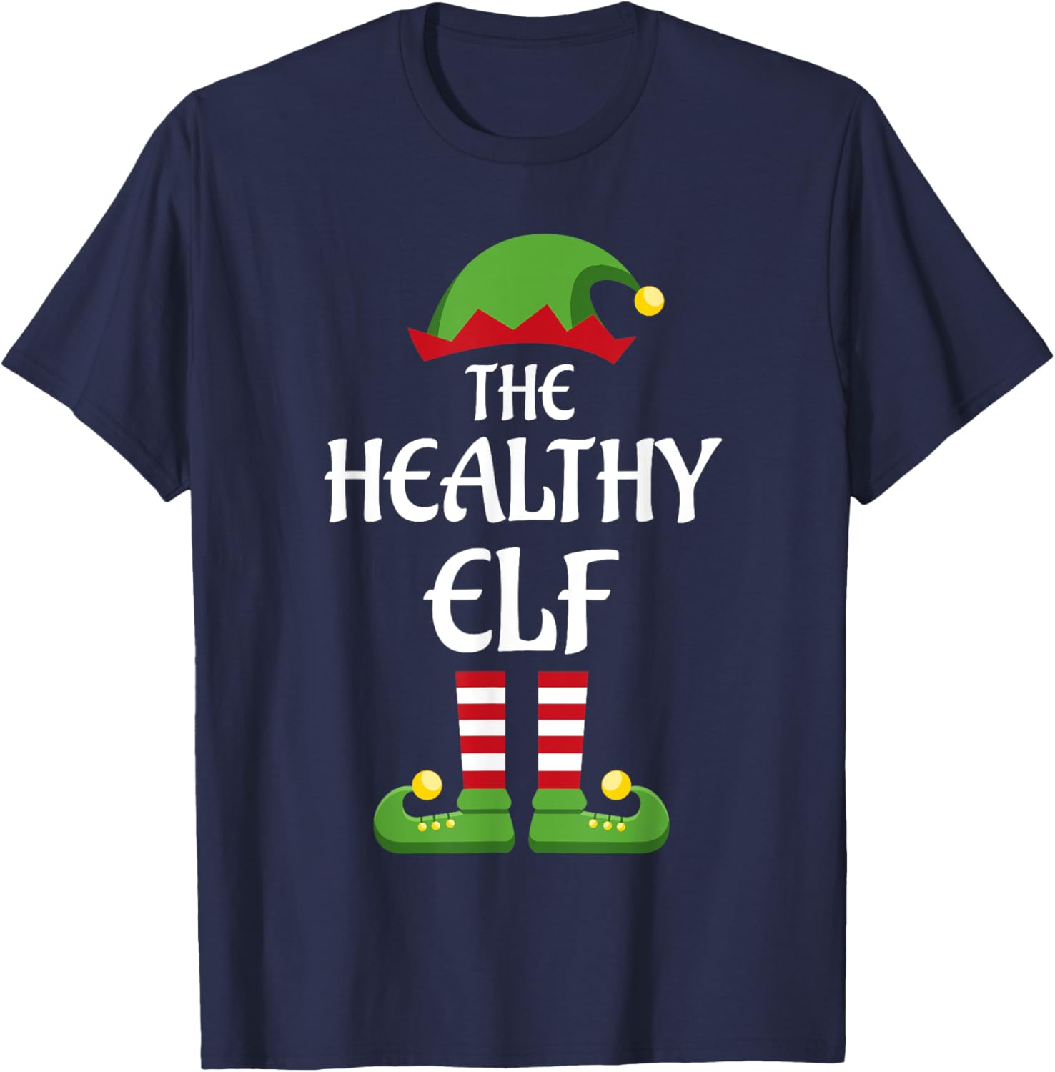 Healthy Elf Family Matching Group Christmas T-Shirt - T-Shirt | Navy