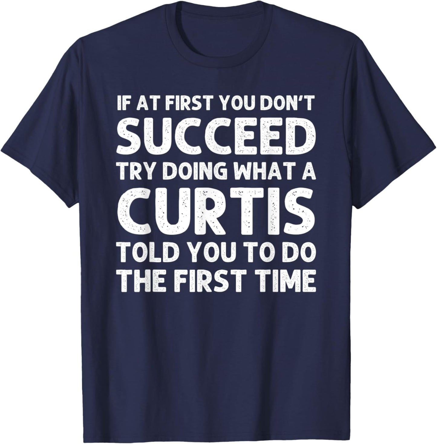 CURTIS Funny Surname Family Tree Birthday Reunion Idea T-Shirt - T-Shirt | Navy