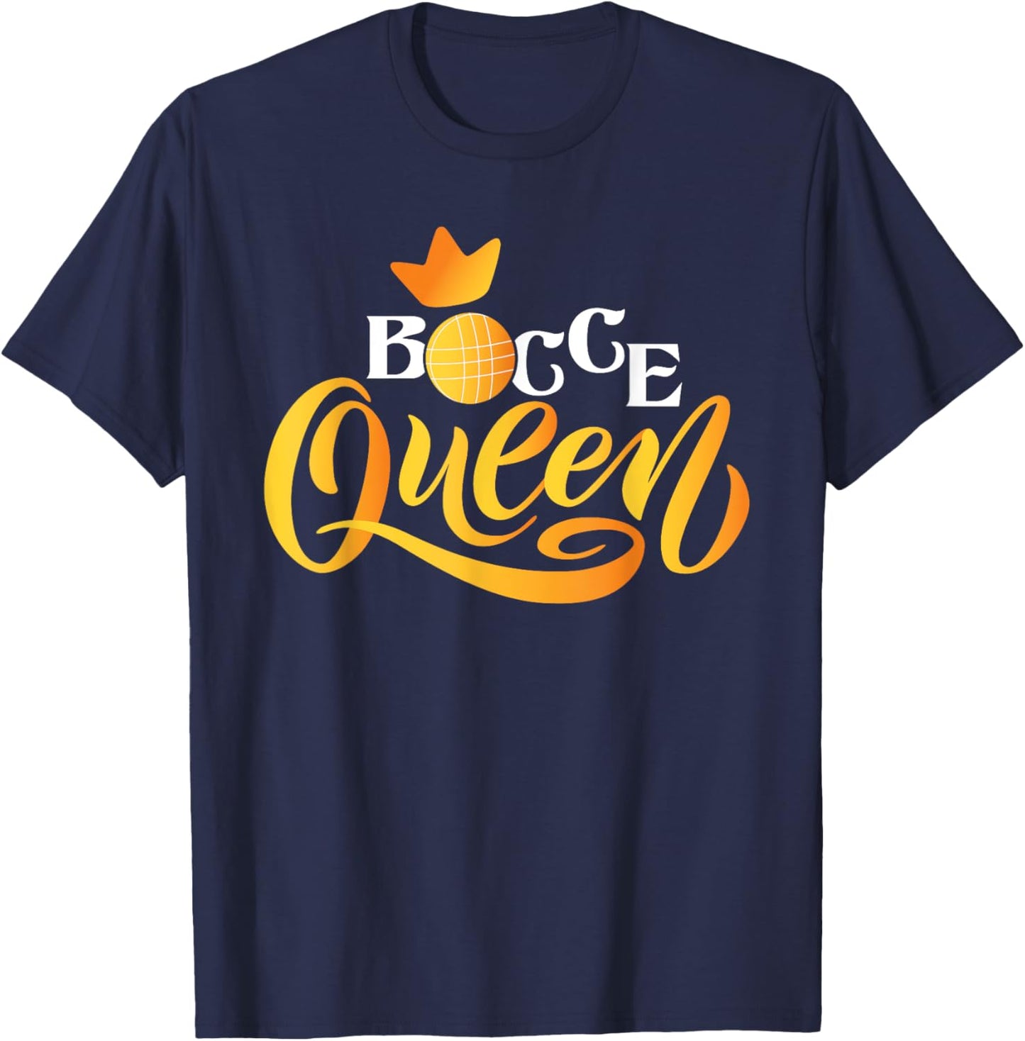 Bocce Queen - Lawn Bowling Game Boule Ball Game Enthusiast T-Shirt - T-Shirt | Navy