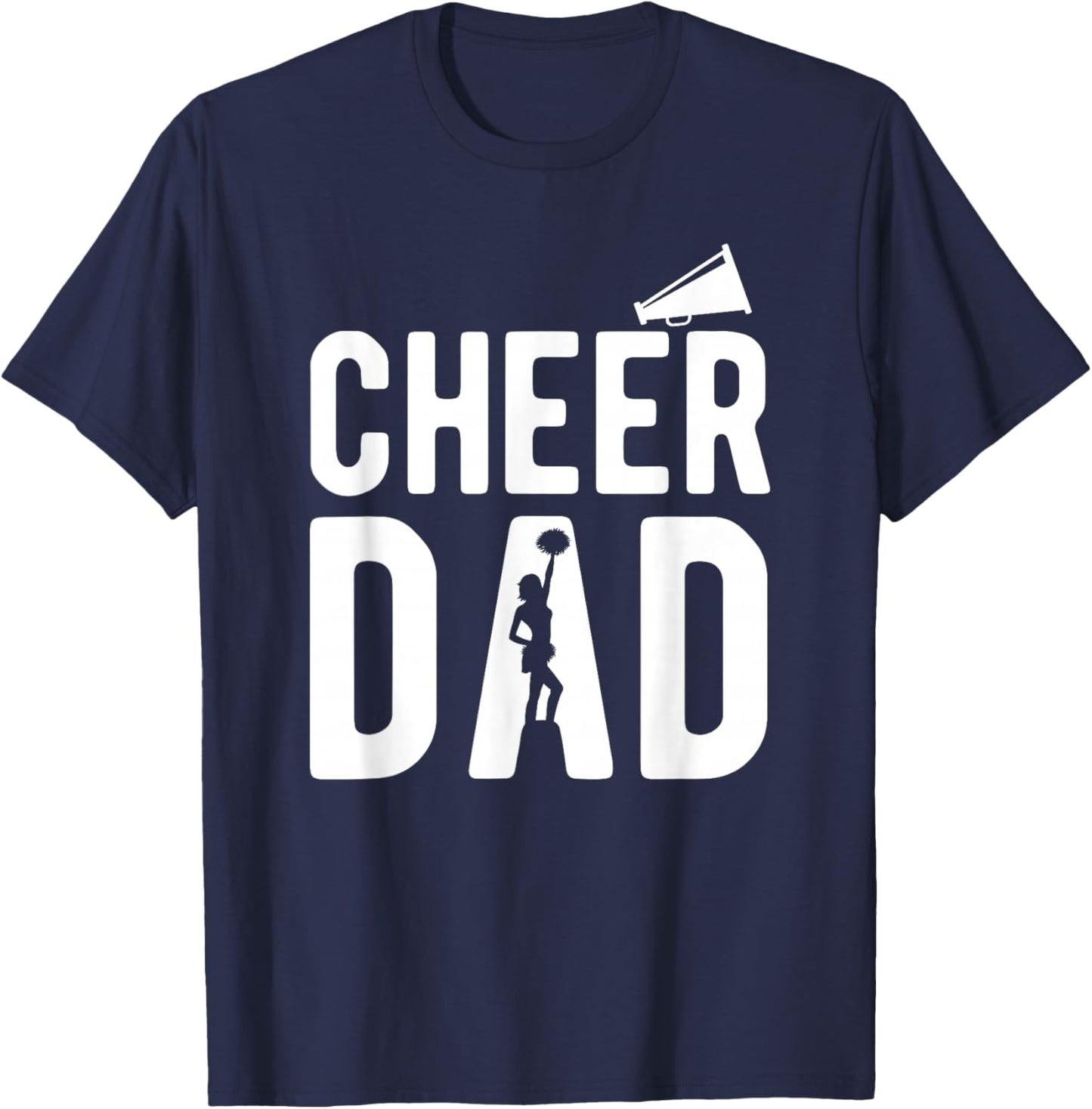 Cheerleading Dad Apparel - Cheer Dad T-Shirt - T-Shirt | Navy