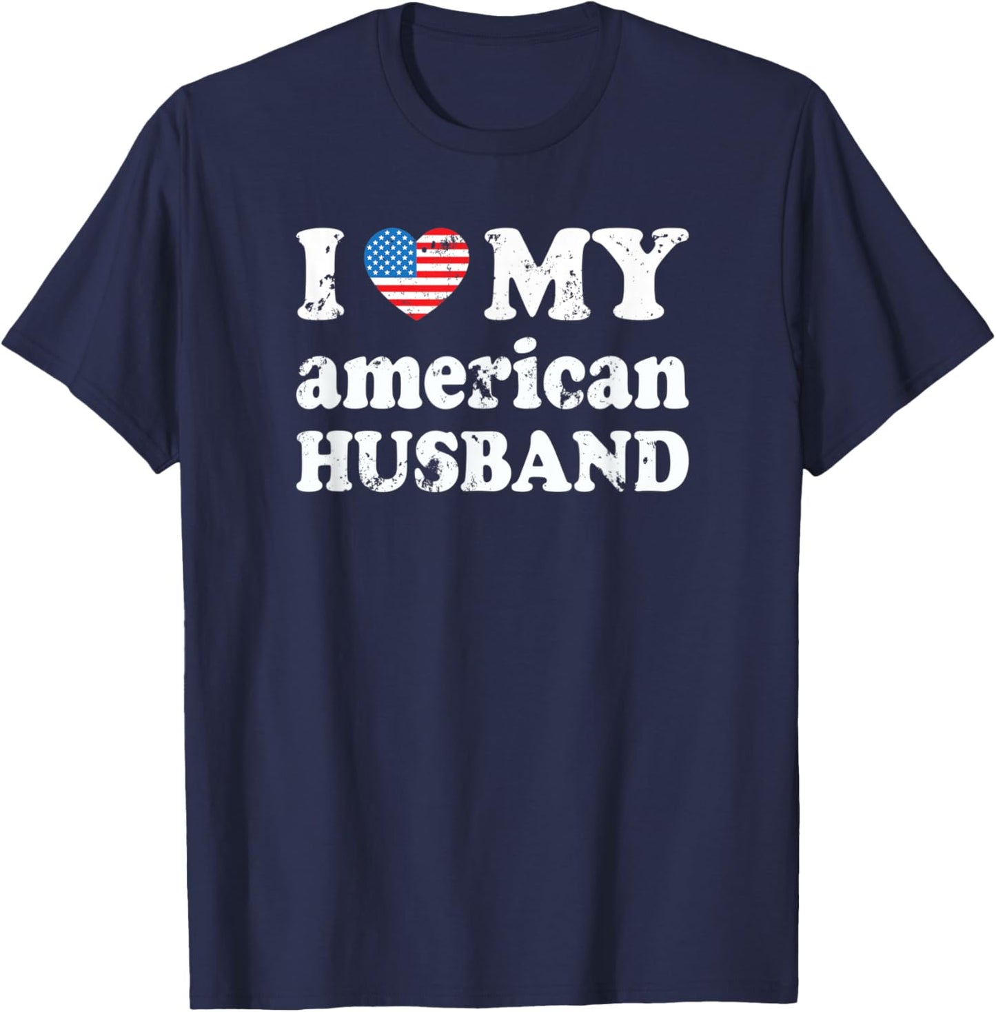 I love my american Husband T-Shirt - T-Shirt | Navy