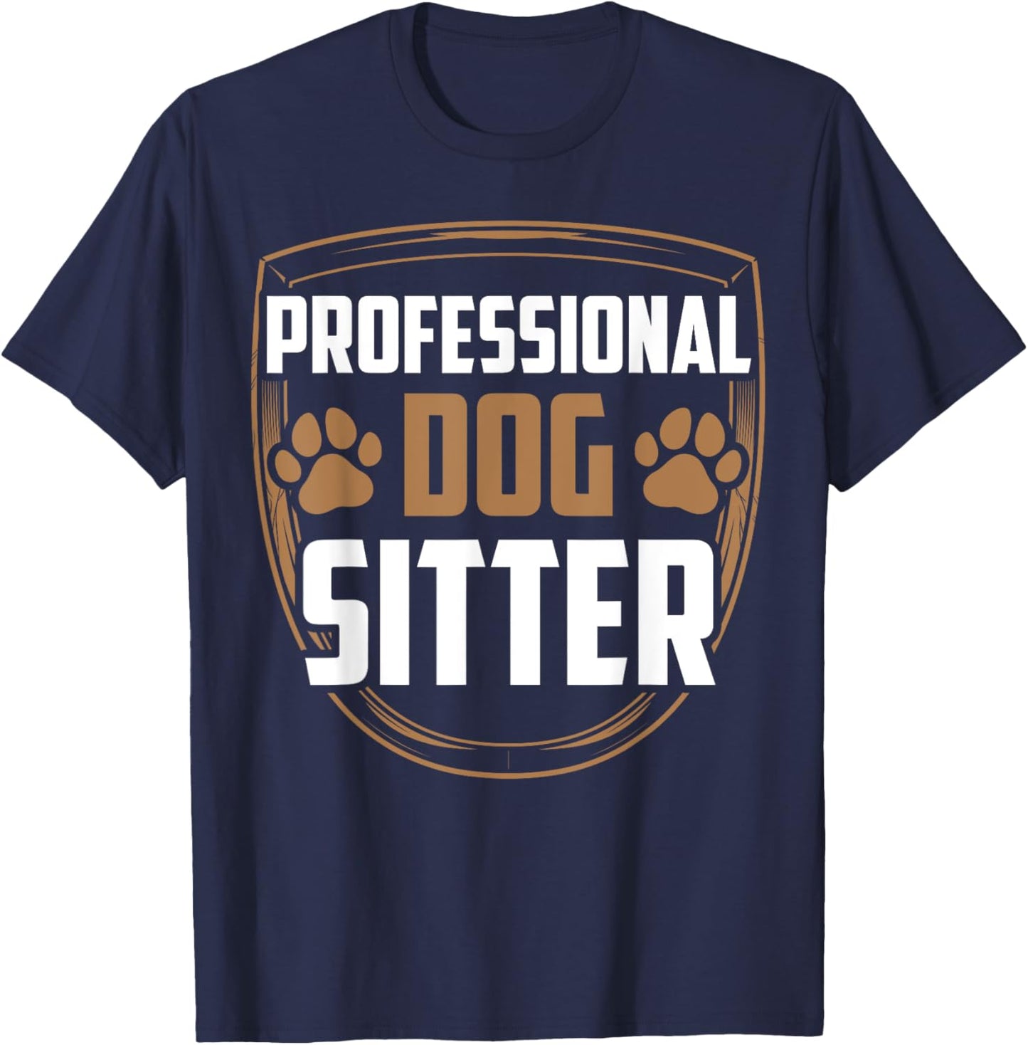 Professional Dog Sitter Dogs Dog Sitting Puppy Job T-Shirt - T-Shirt | Navy