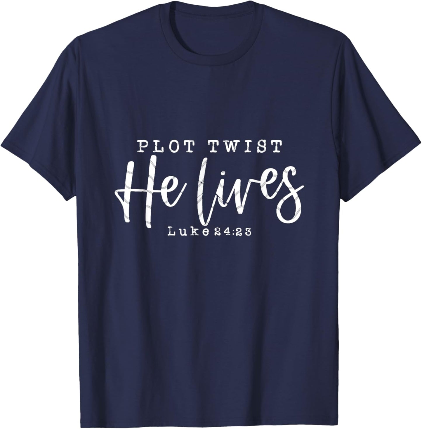 Plot Twists He Lives T-Shirt - T-Shirt | Navy