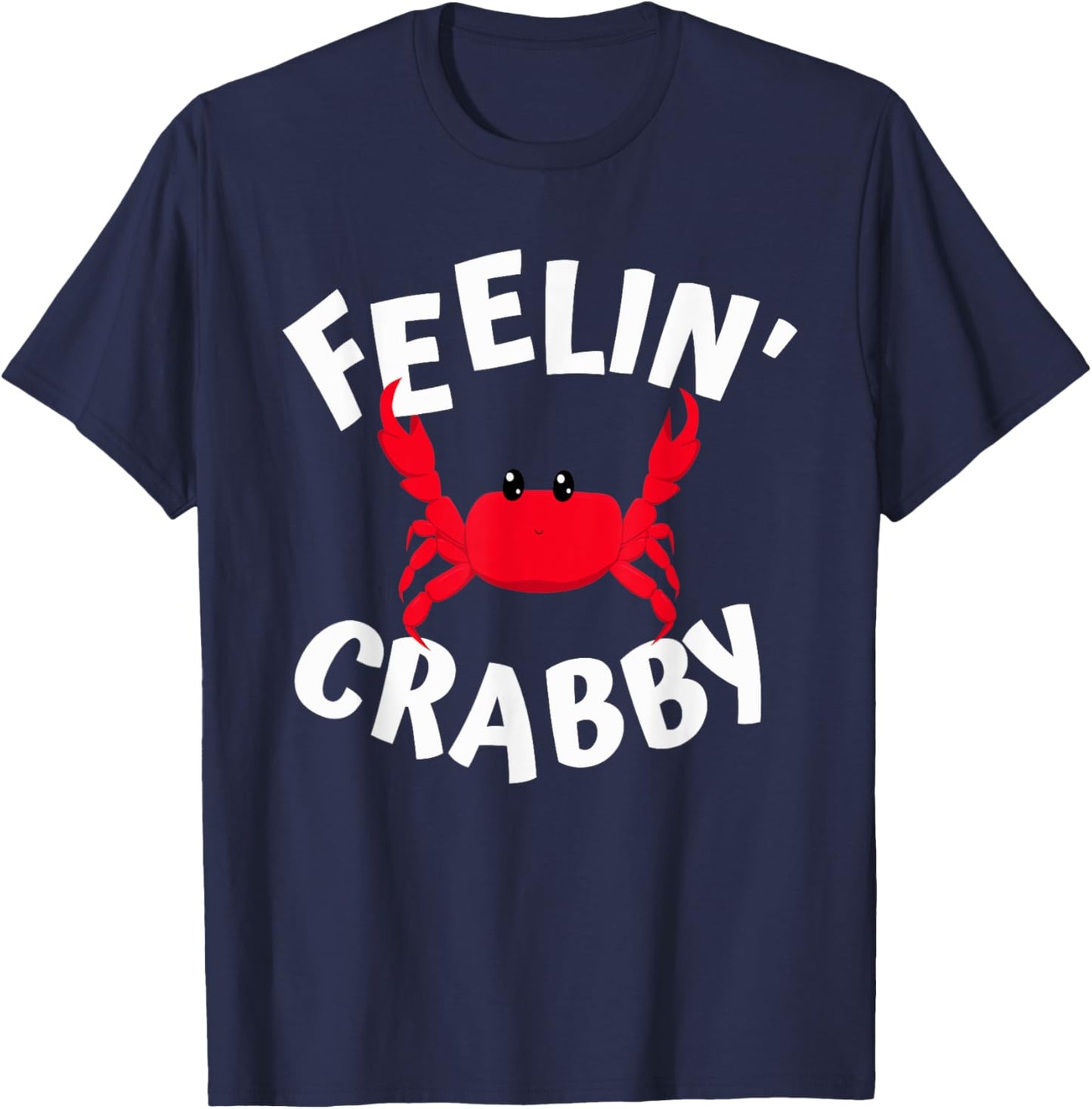 Feeling Crabby T-Shirt - T-Shirt | Navy