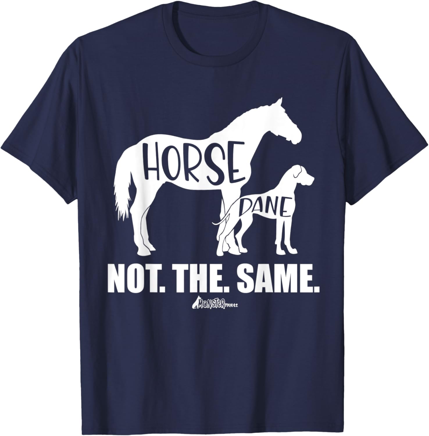 Great Dane Shirt, Horse Dane Not The Same, Funny dog Lover Women Kids T-Shirt - T-Shirt | Navy