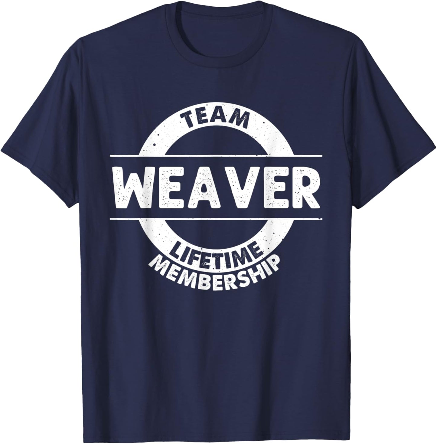 WEAVER Gift Funny Surname Family Tree Birthday Reunion Idea T-Shirt - T-Shirt | Navy
