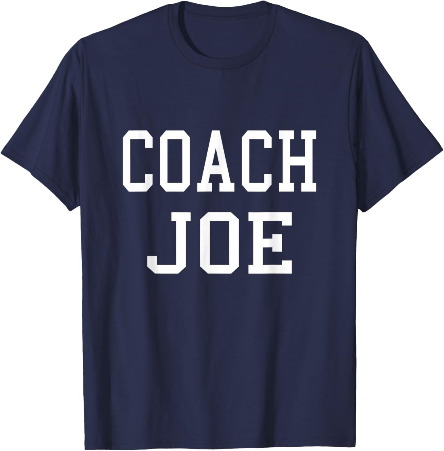 Coach Joe Custom Football Soccer Baseball Team T-Shirt - T-Shirt | Navy