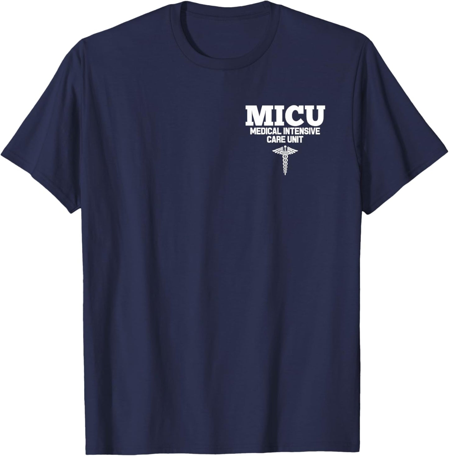 MICU Registered Nurse Intensive Care Unit RN Staff T-Shirt - T-Shirt | Navy
