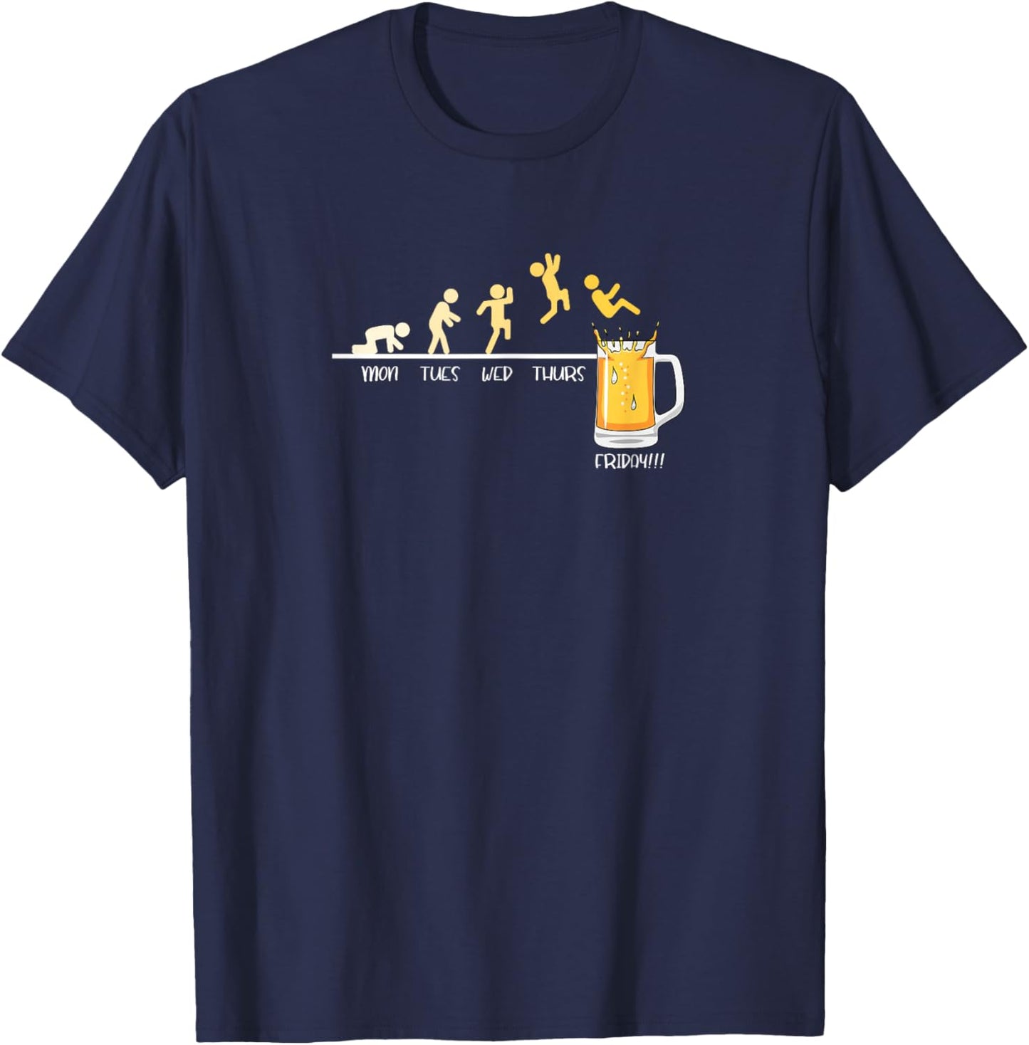 Monday Tuesday Wednesday Thursday Friday Beer Drinking Funny T-Shirt - T-Shirt | Navy