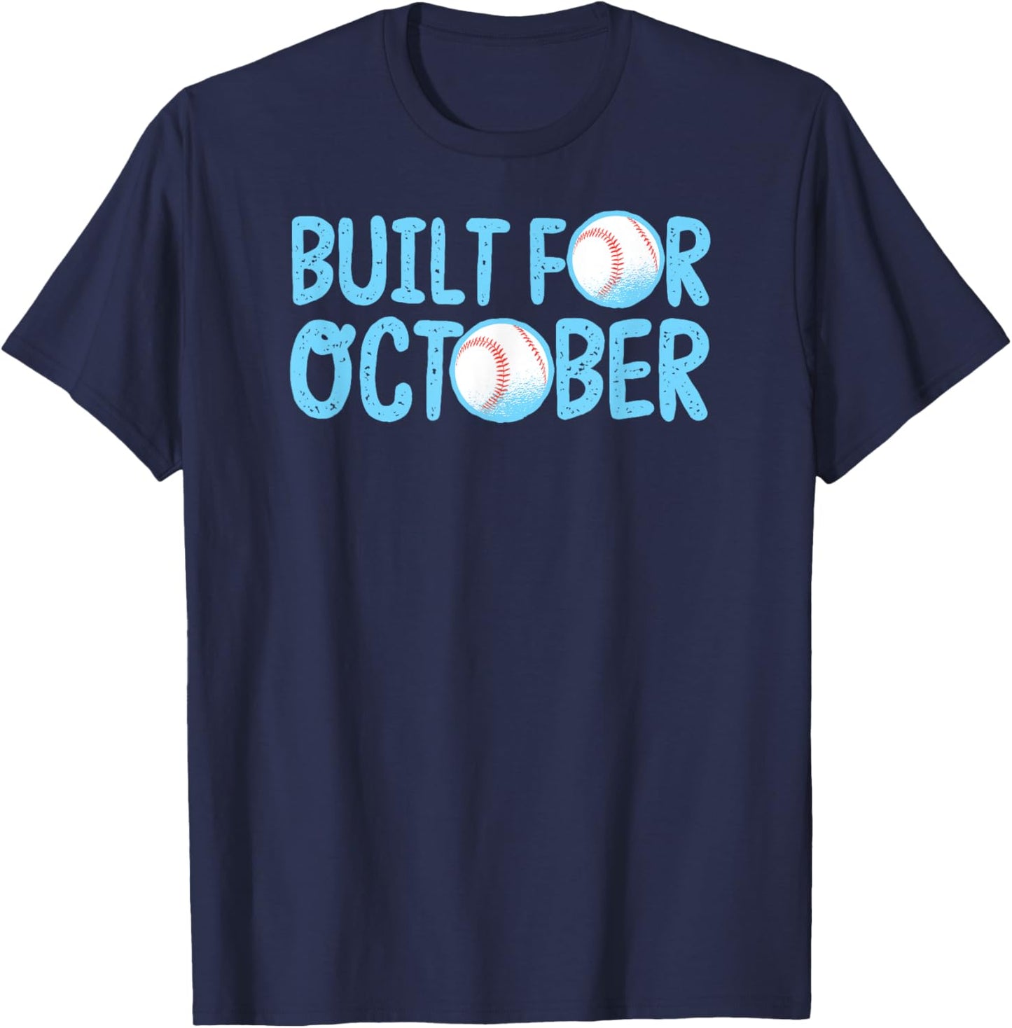 Built For October Baseball Month Playoffs Retro Swing Blue T-Shirt - T-Shirt | Navy