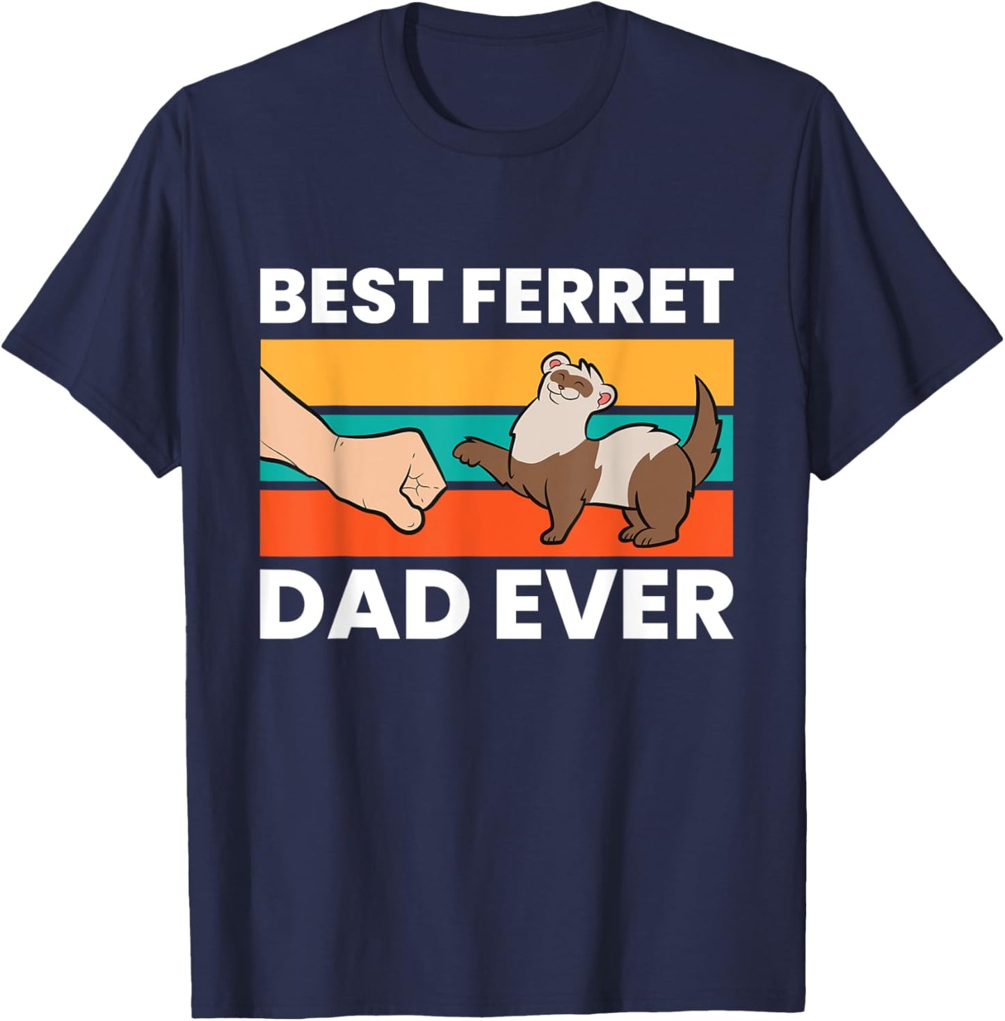 Best Ferret Dad Ever T-Shirt - T-Shirt | Navy