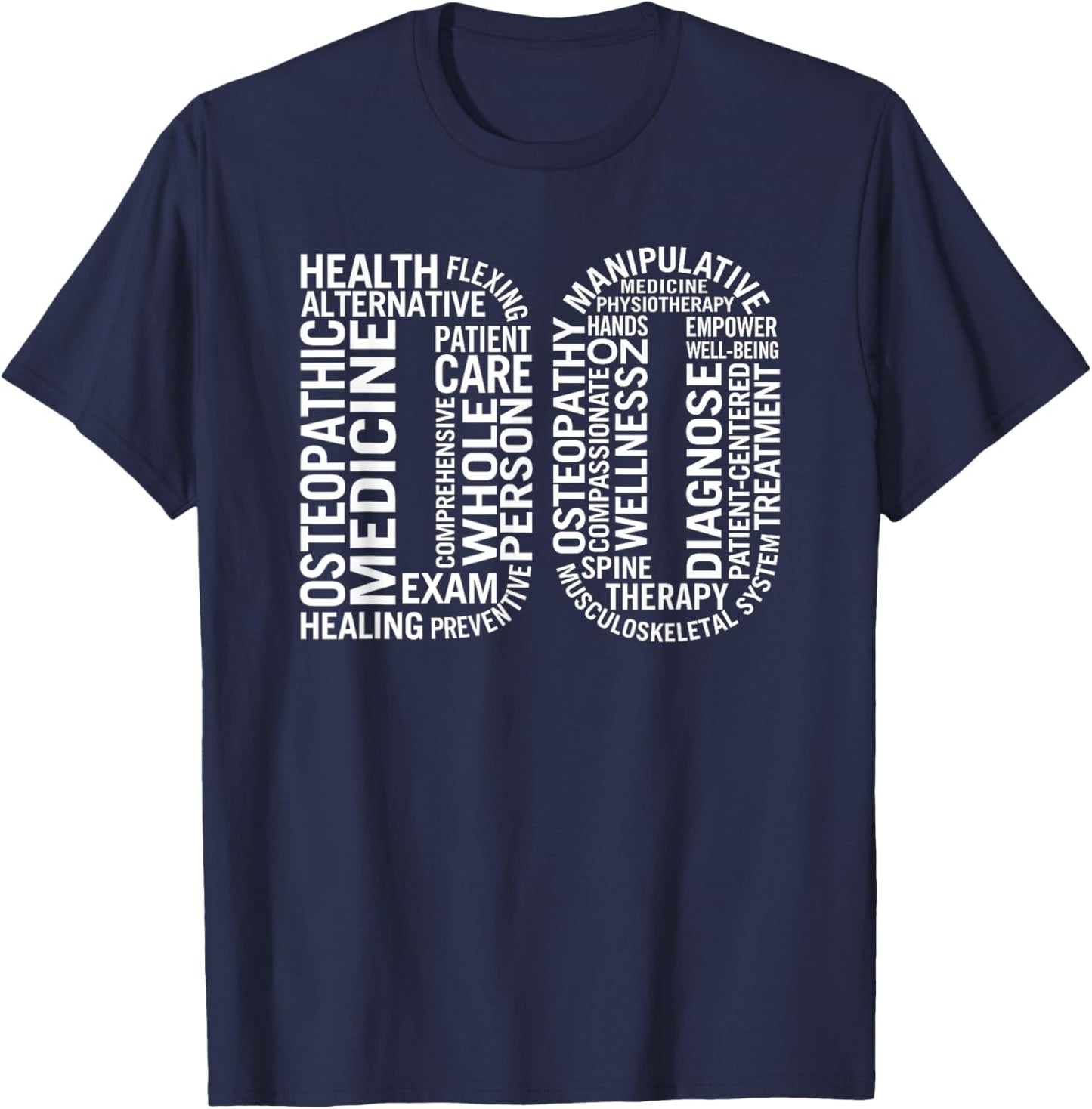 Doctor of Osteopathic Medicine DO Osteopathy T-Shirt - T-Shirt | Navy