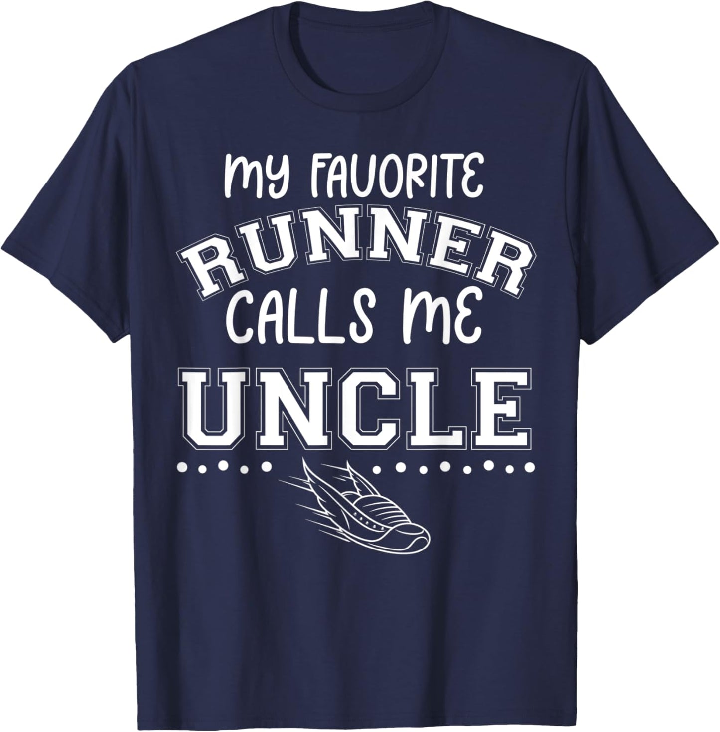 Proud Running Brother My Favorite Runner Calls Me Uncle Dad T-Shirt - T-Shirt | Navy